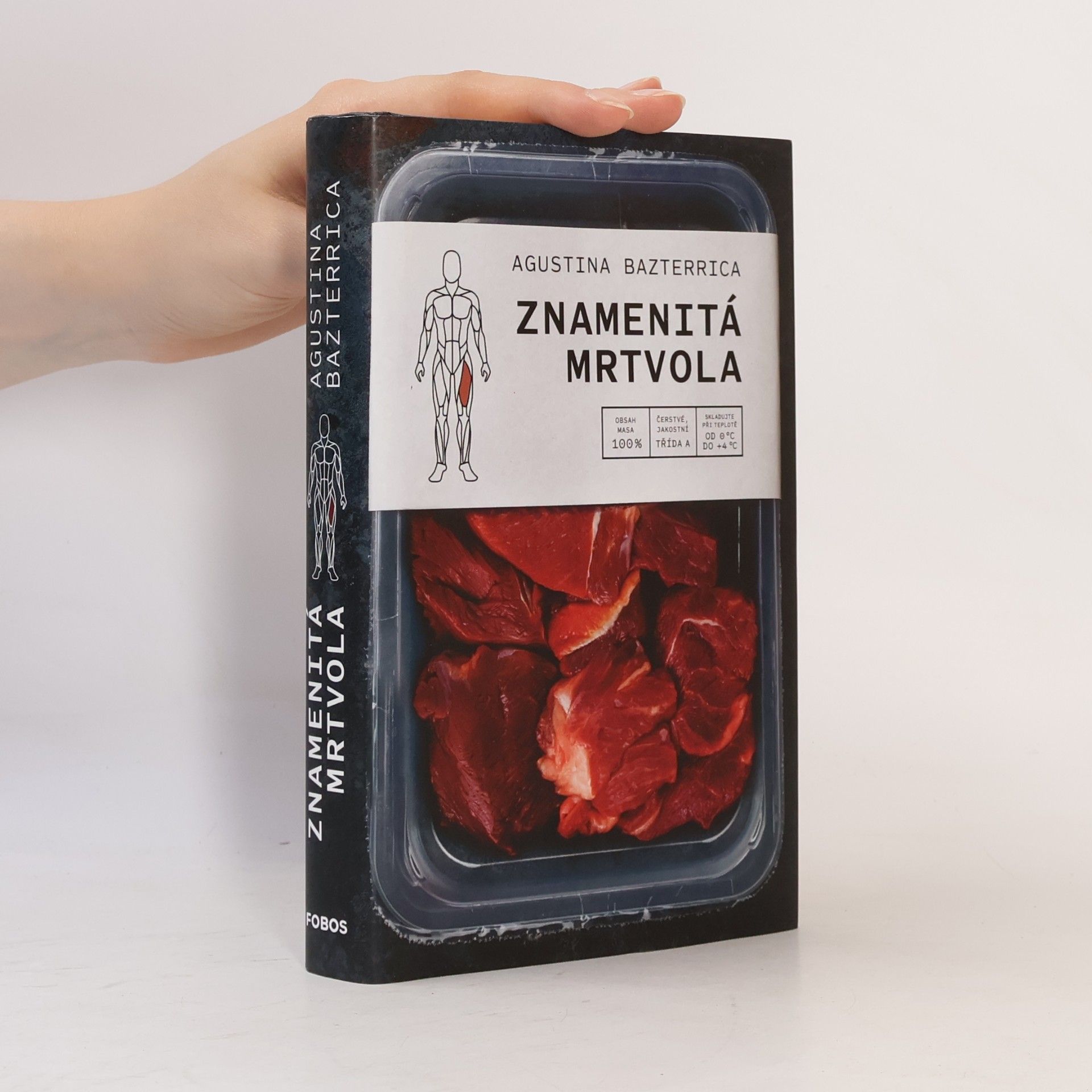 Augustina Bazterrica Znamenitá mrtvola