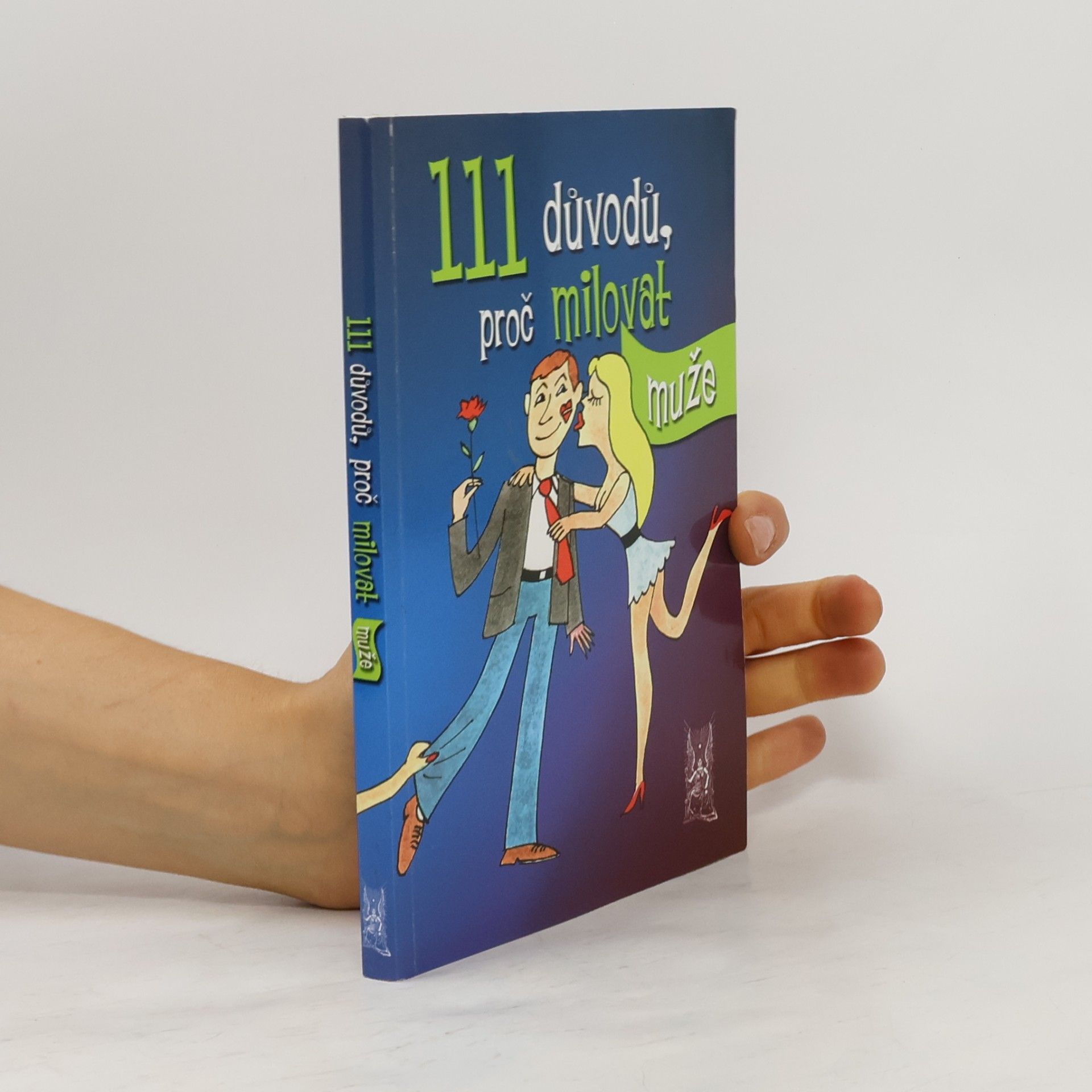 Victoria B. Robinson 111 důvodů, proč milovat muže