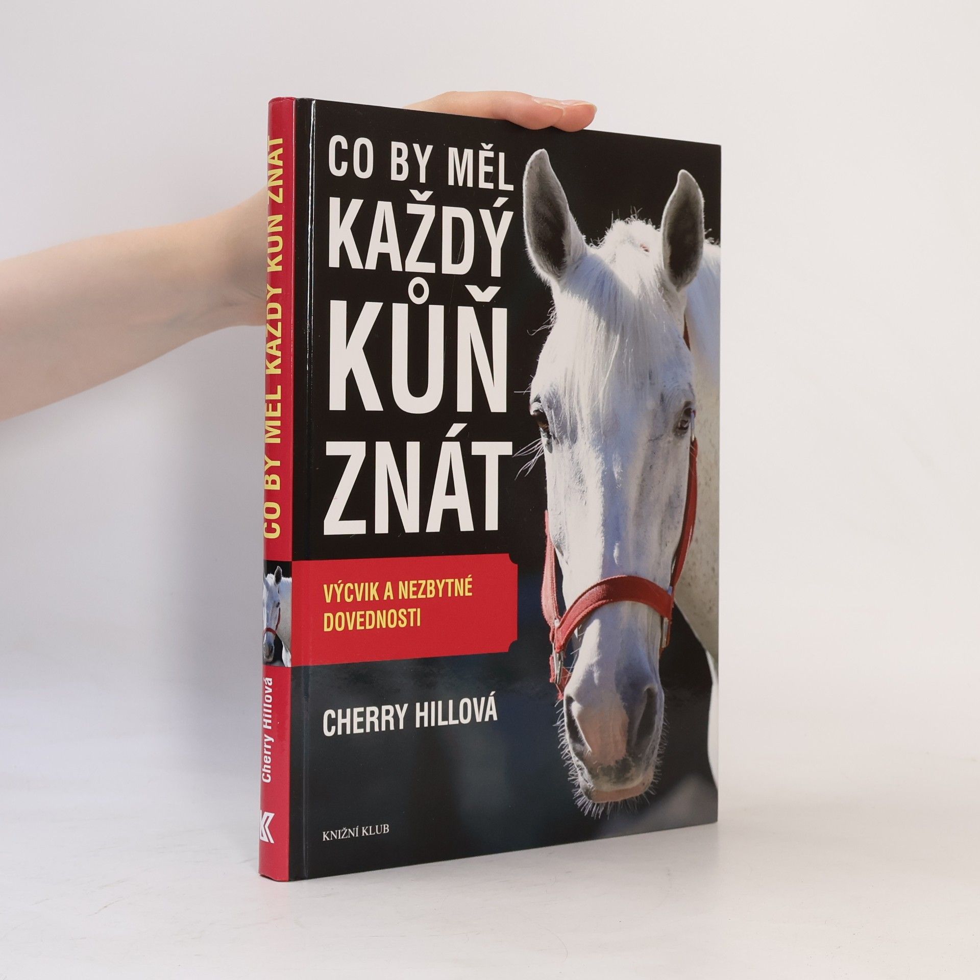 Cherry Hill Co by měl každý kůň znát: Výcvik a nezbytné dovednosti