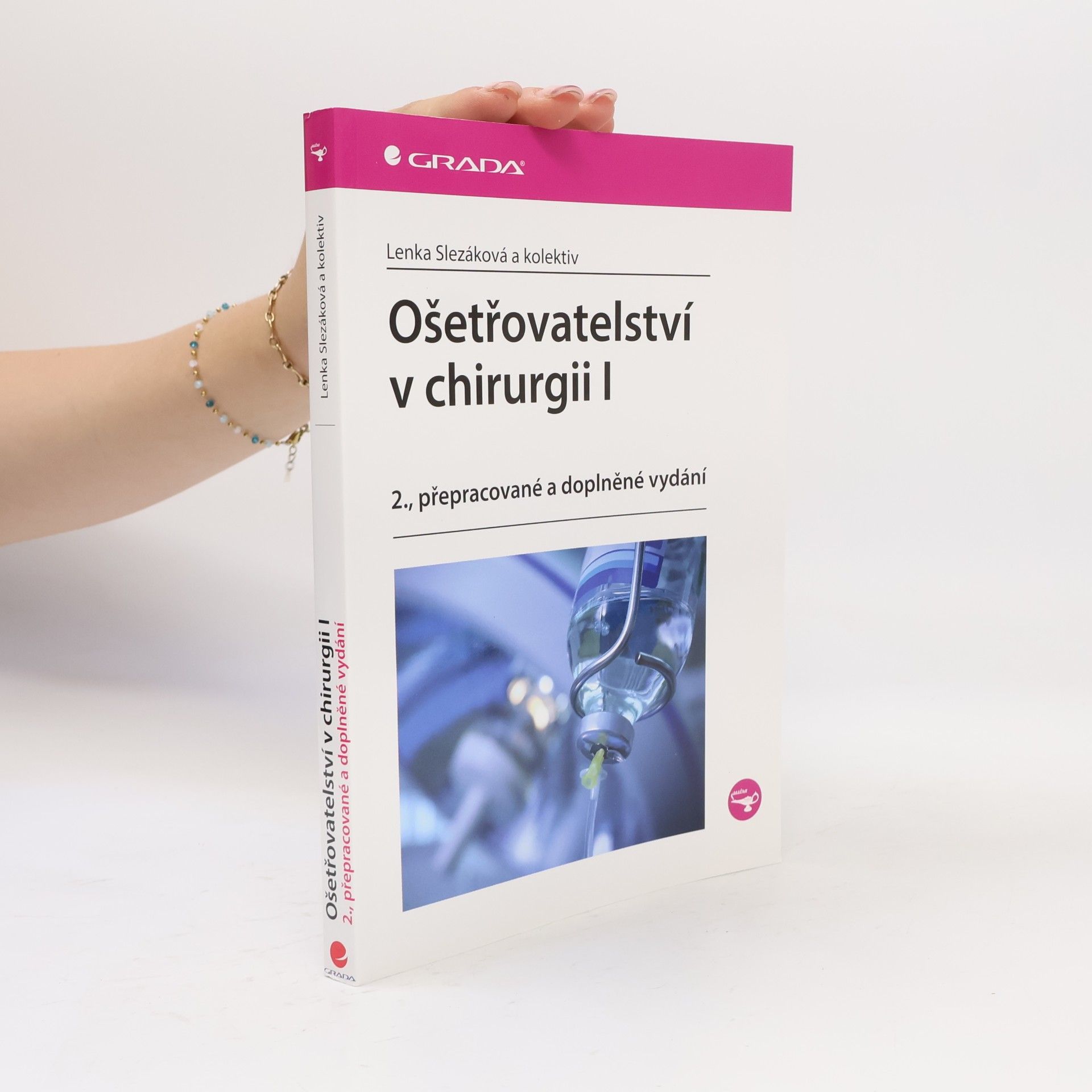 Lenka Slezáková Ošetřovatelství v chirurgii I