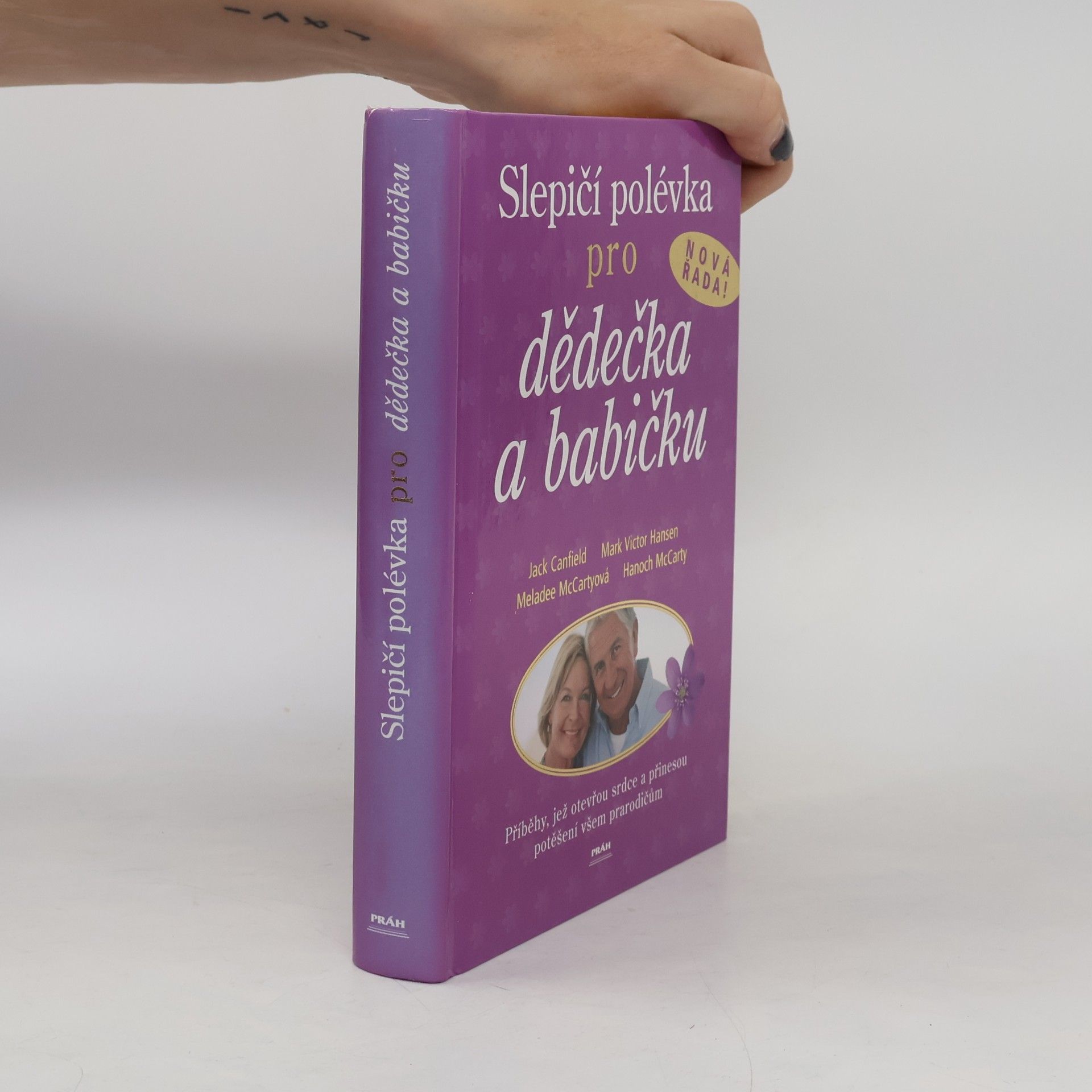 Jack Canfield Slepičí polévka pro dědečka a babičku