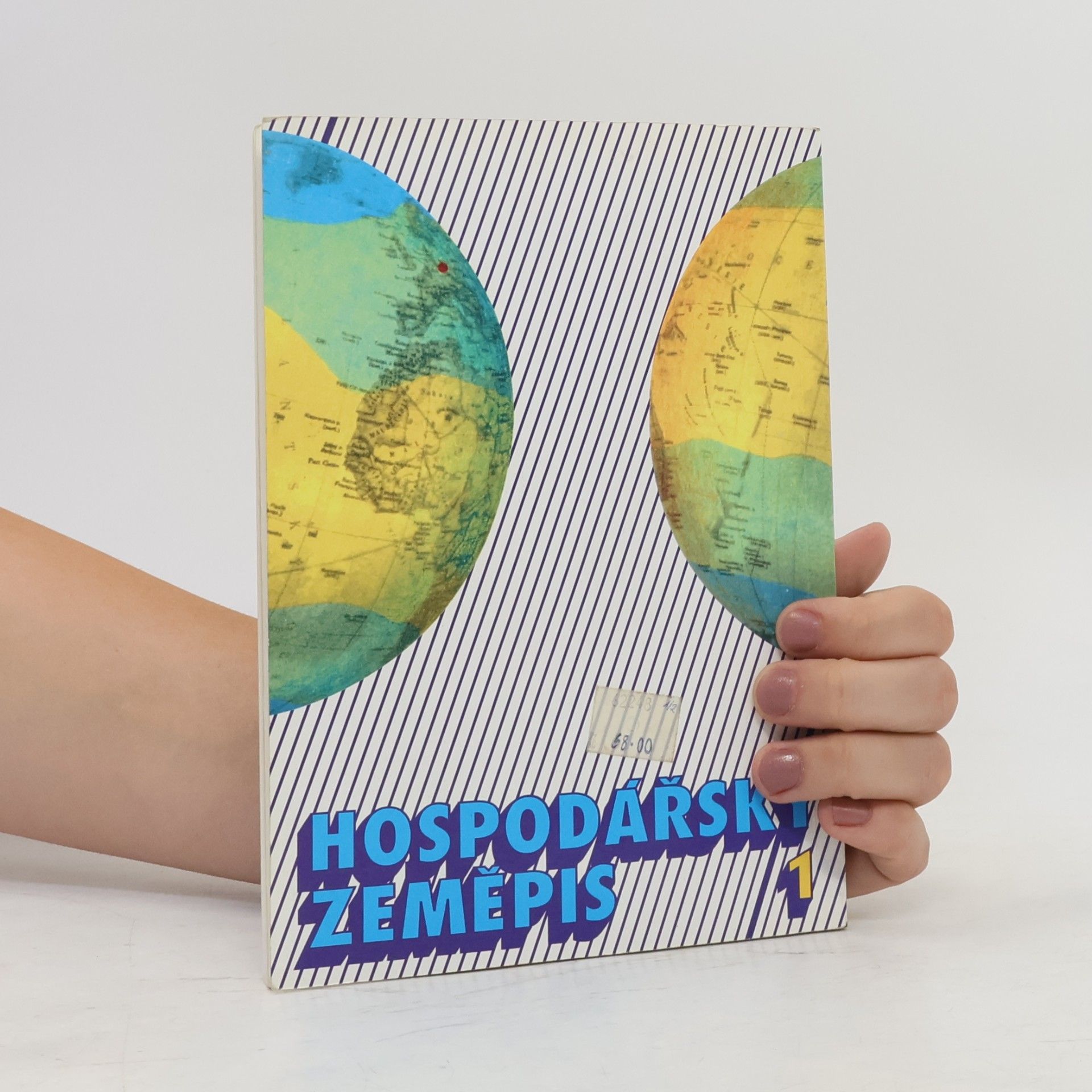 Ladislav Skokan Hospodářský zeměpis 1 : Pro obchodní akademie a pro obchodní školy