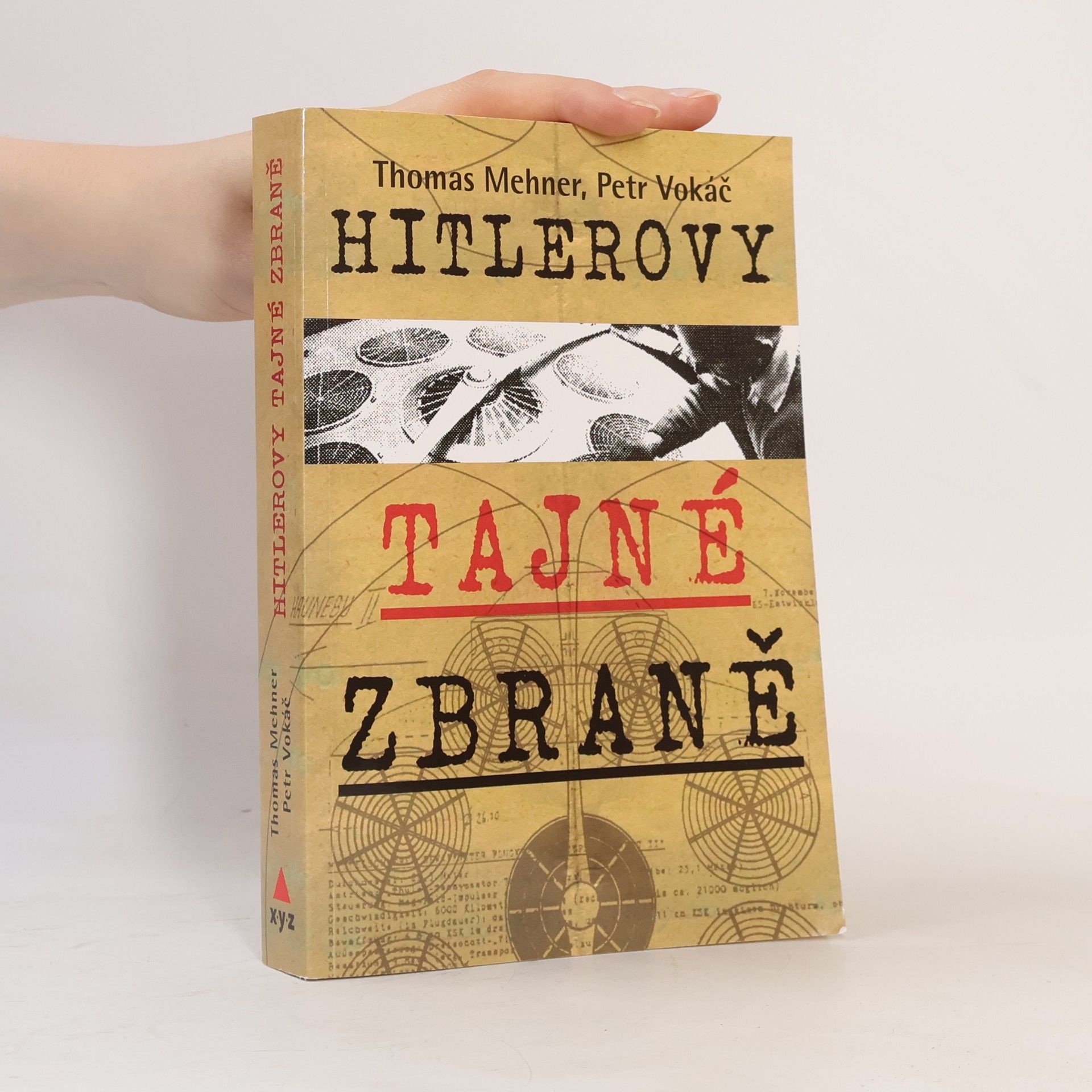 Thomas Mehner Hitlerovy tajné zbraně