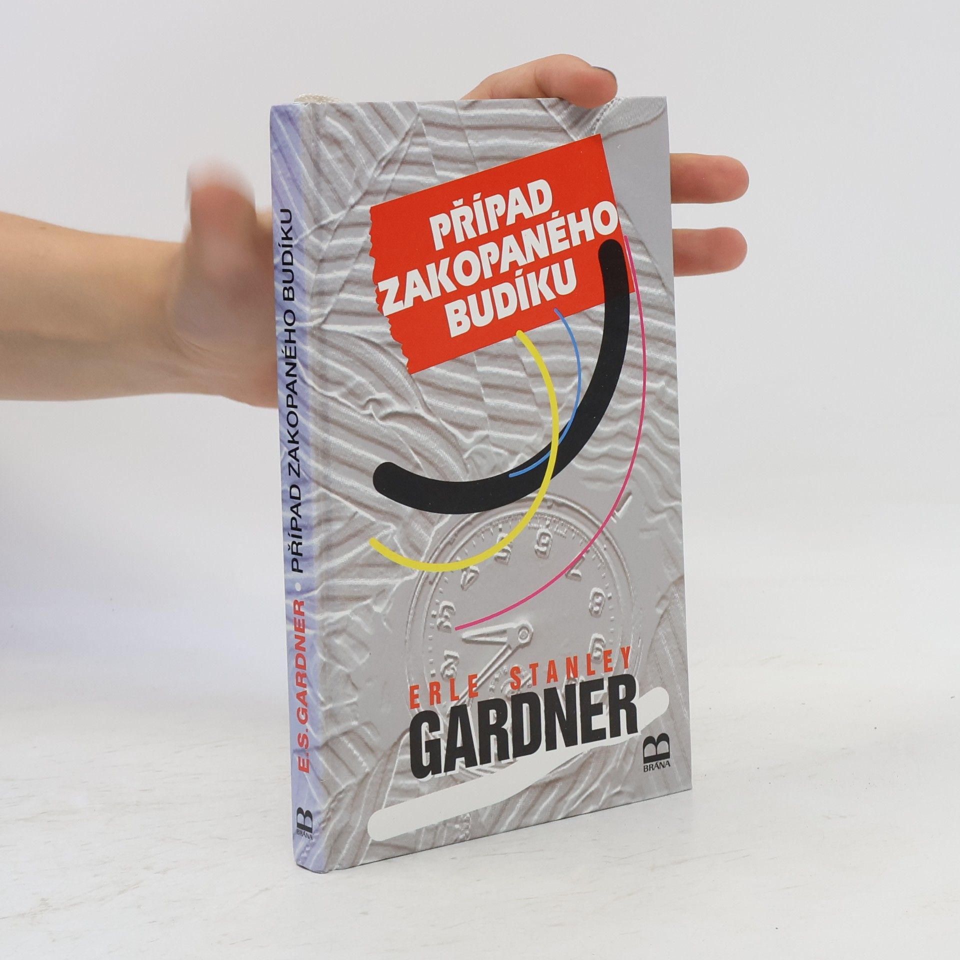 Erle Stanley Gardner Případ zakopaného budíku