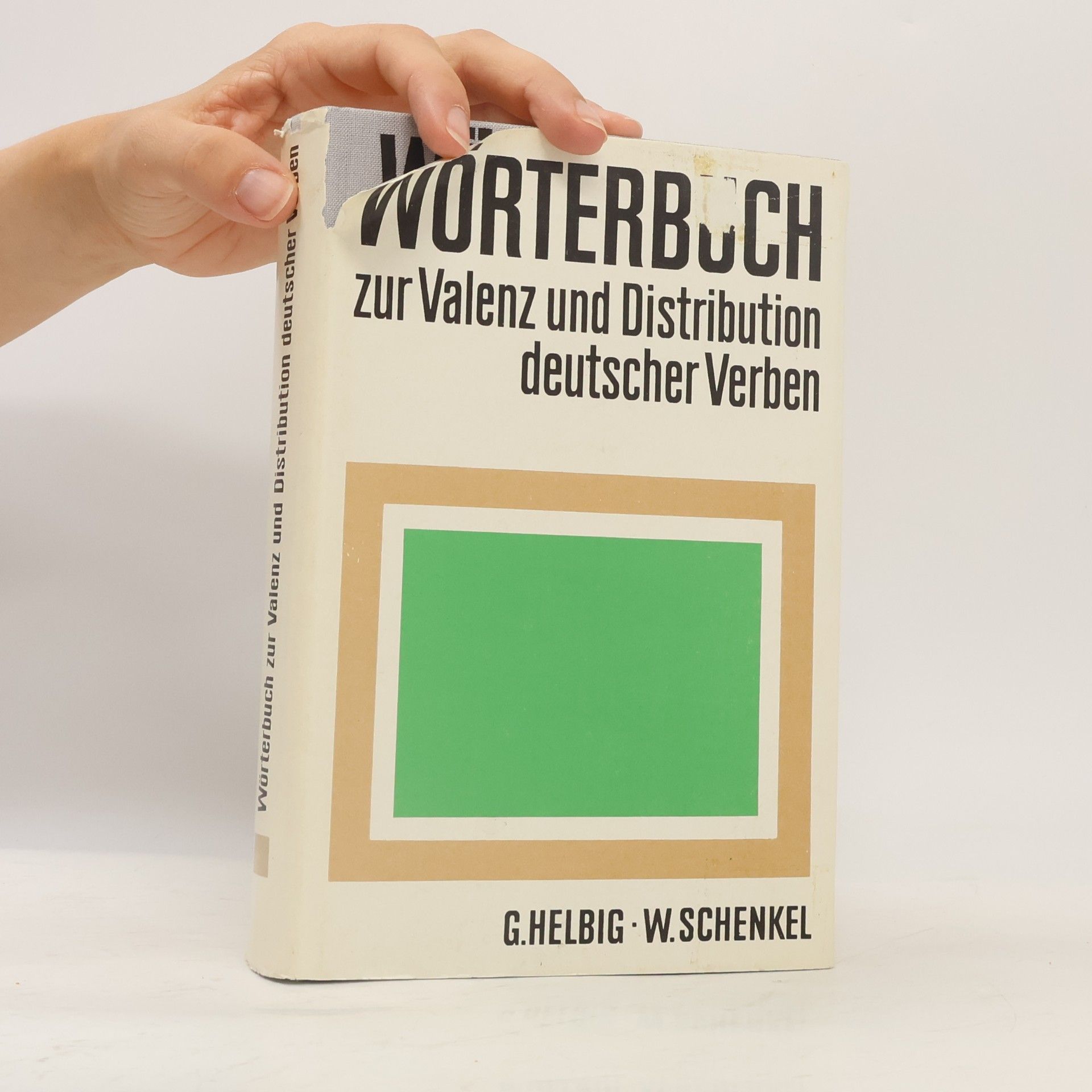 Gerhard Helbig Wörterbuch zur Valenz und Distribution deutscher Verben