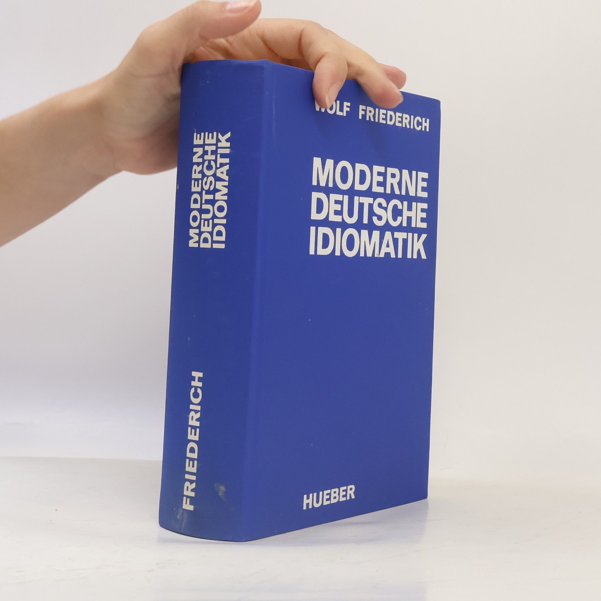 Friederich Wolf Moderne deutsche Idiomatik