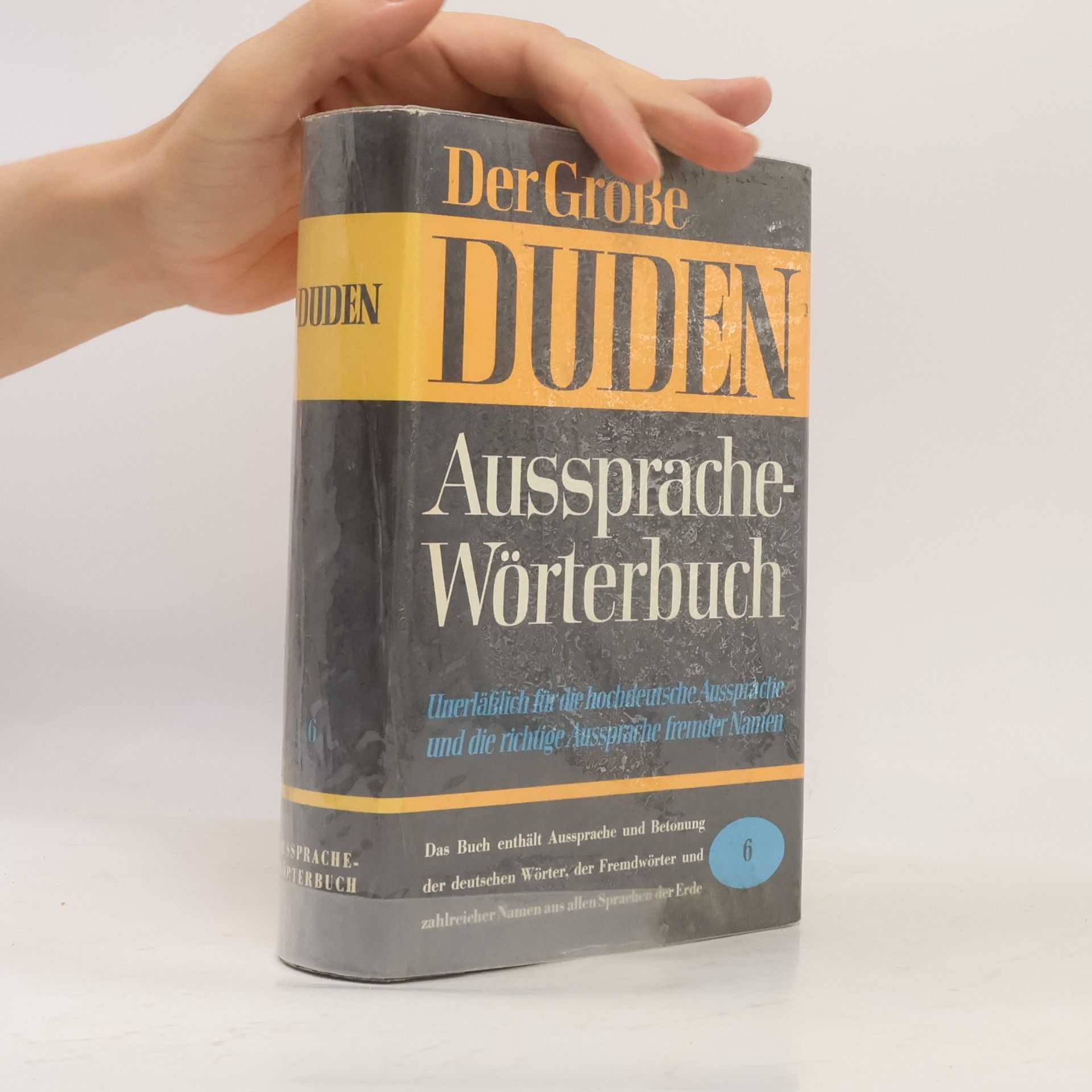 Autorenkollektiv Der Große Duden Aussprache-Wörterbuch 6