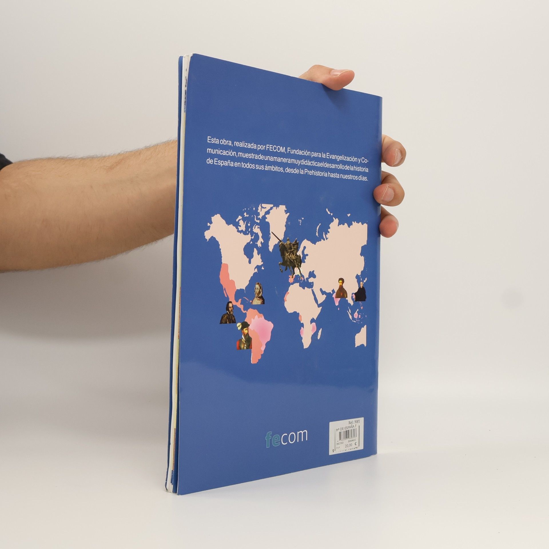 FECOM- FUNDACIÓN PARA LA EVANGELIZACIÓN Y COMUNICACIÓN Historia de España
