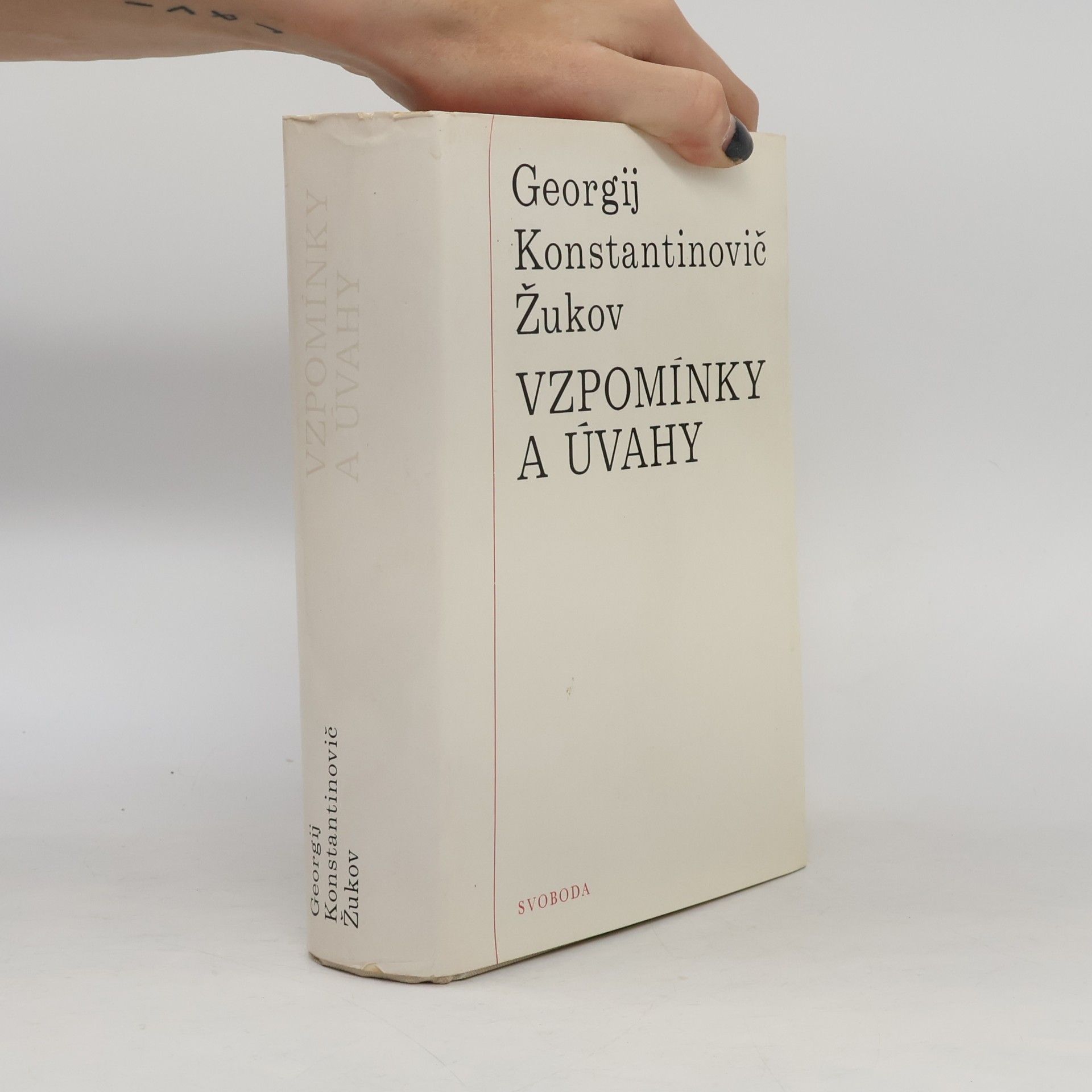 Georgij Konstantinovič Žukov Vzpomínky a úvahy