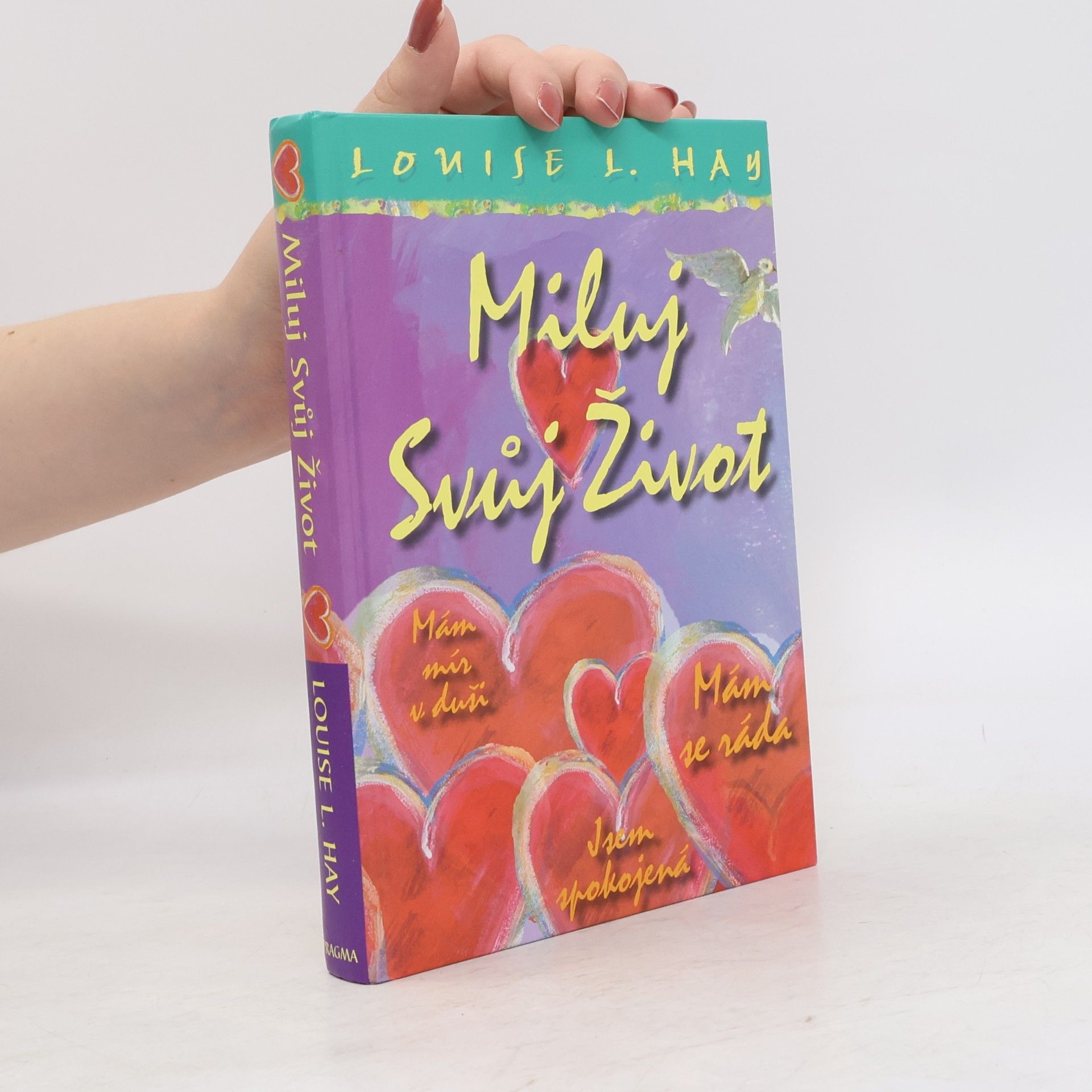 Louise Lynn Hay Miluj svůj život