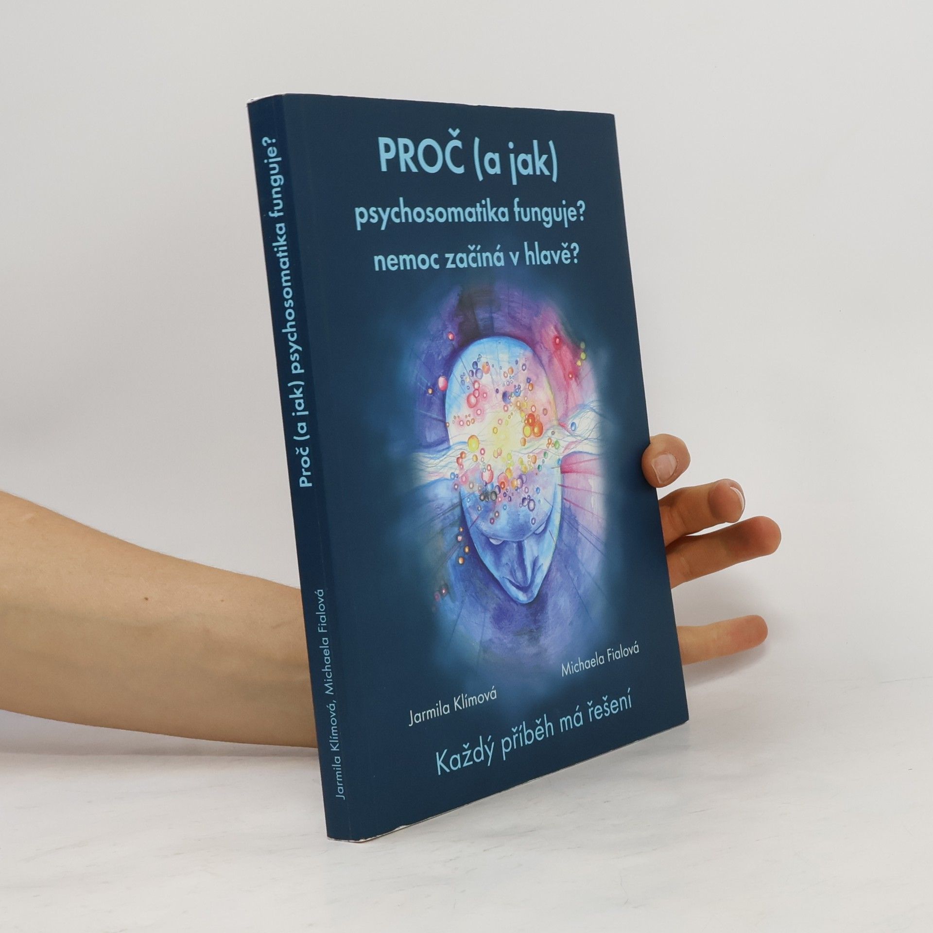 Proč (a jak) psychosomatika funguje?