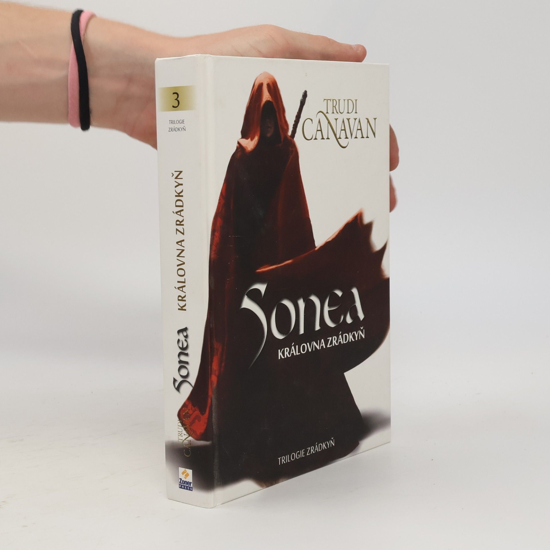 Trudi Canavan Trilogie zrádkyň 3. Sonea, Královna zrádkyň