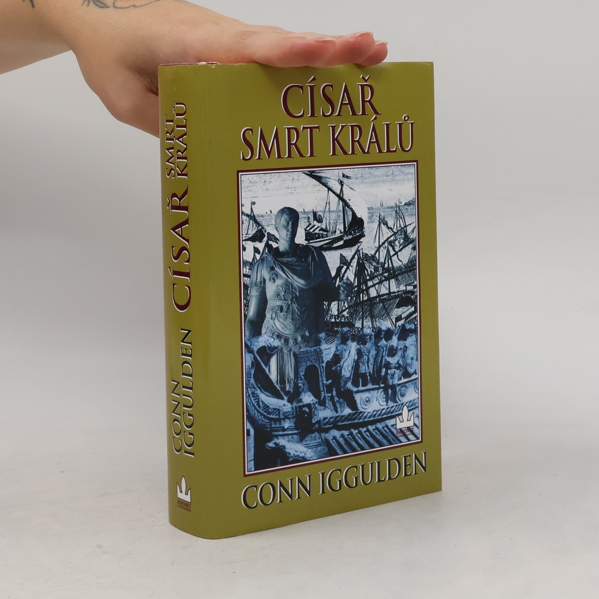 Conn Iggulden Císař - smrt králů
