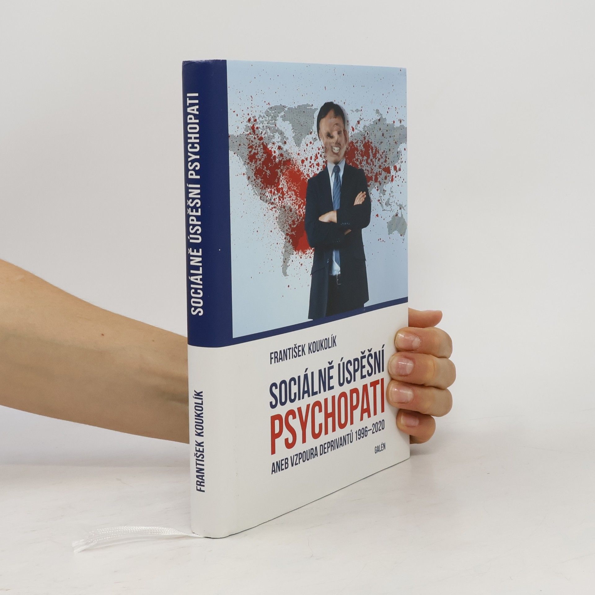 František Koukolík Sociálně úspěšní psychopati aneb vzpoura deprivantů 1996-2020