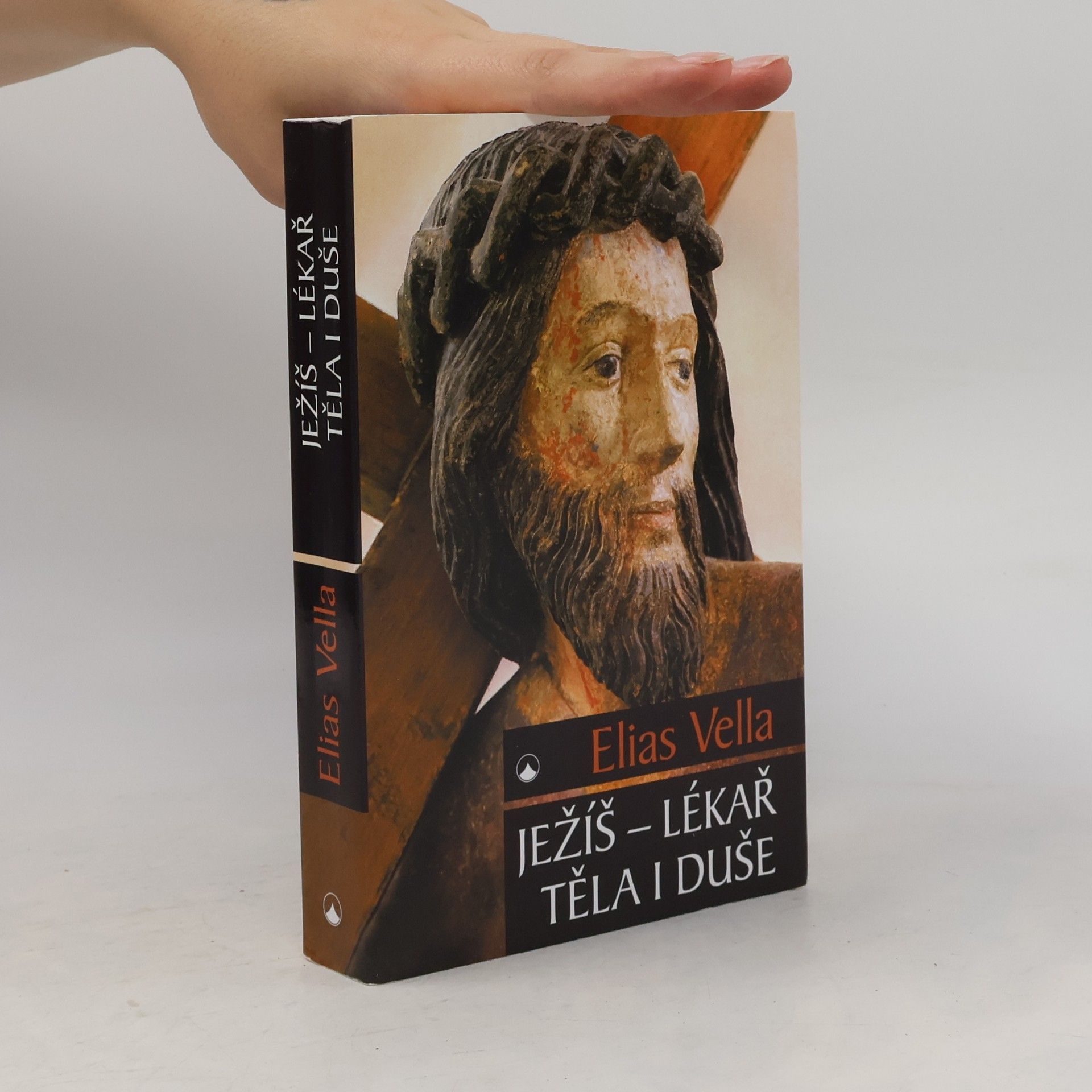 Elias Vella Ježíš - lékař těla i duše