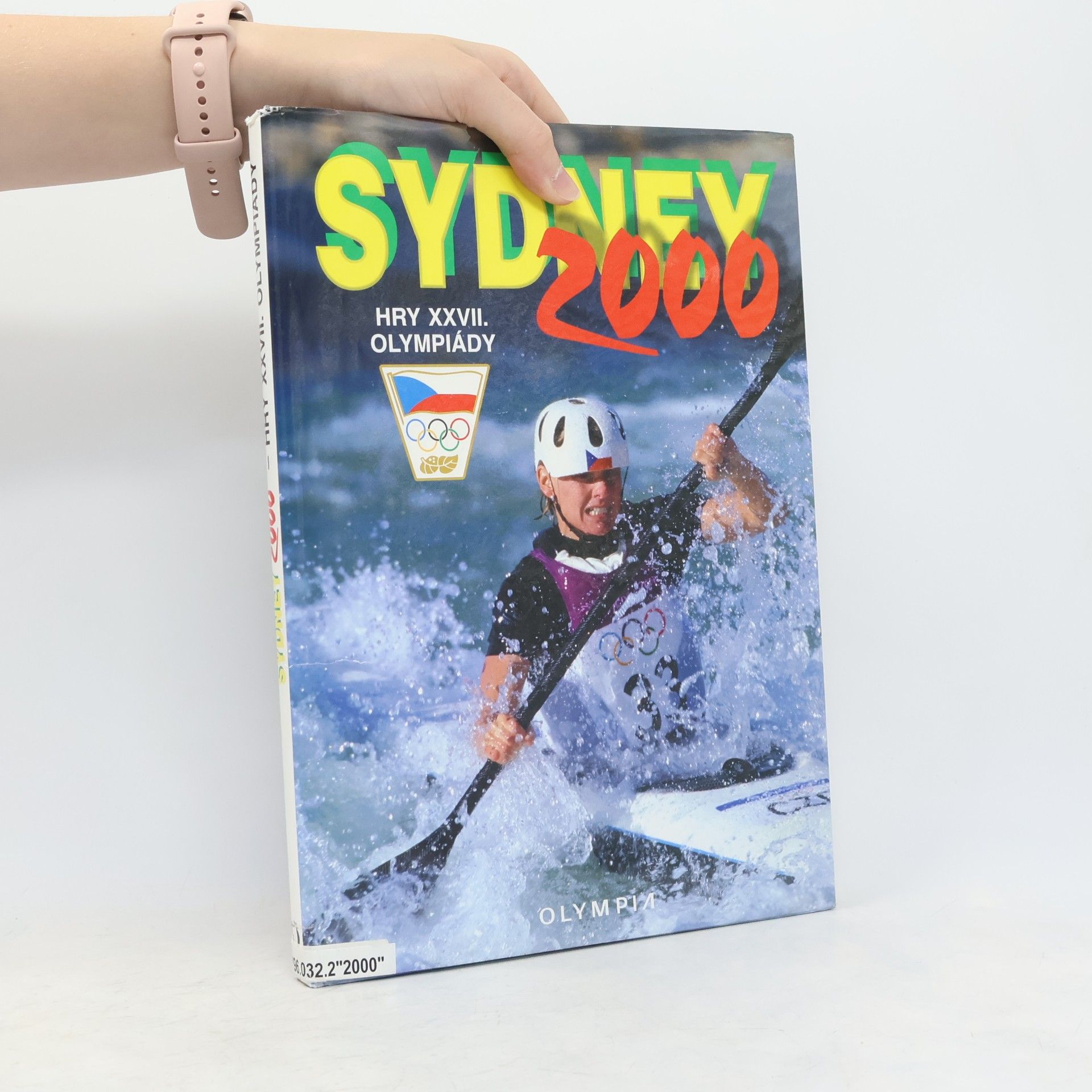 Autorenkollektiv Sydney 2000. Hry XXVII. olympiády