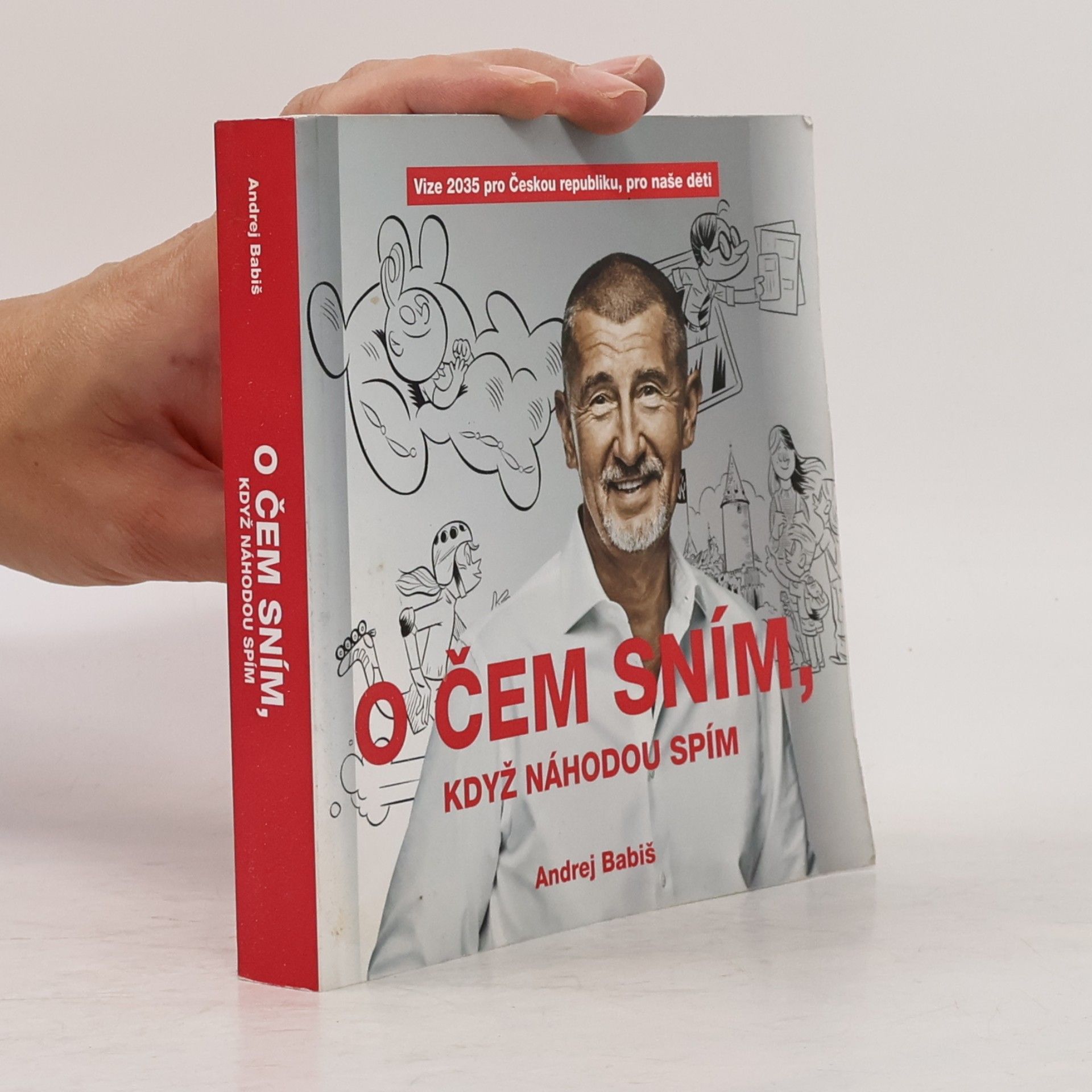 O čem sním, když náhodou spím