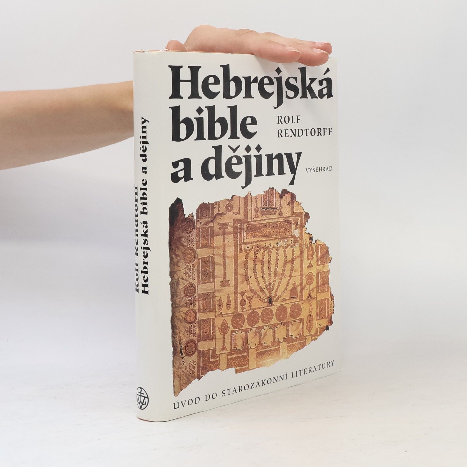 Rolf Rendtorff Hebrejská bible a dějiny