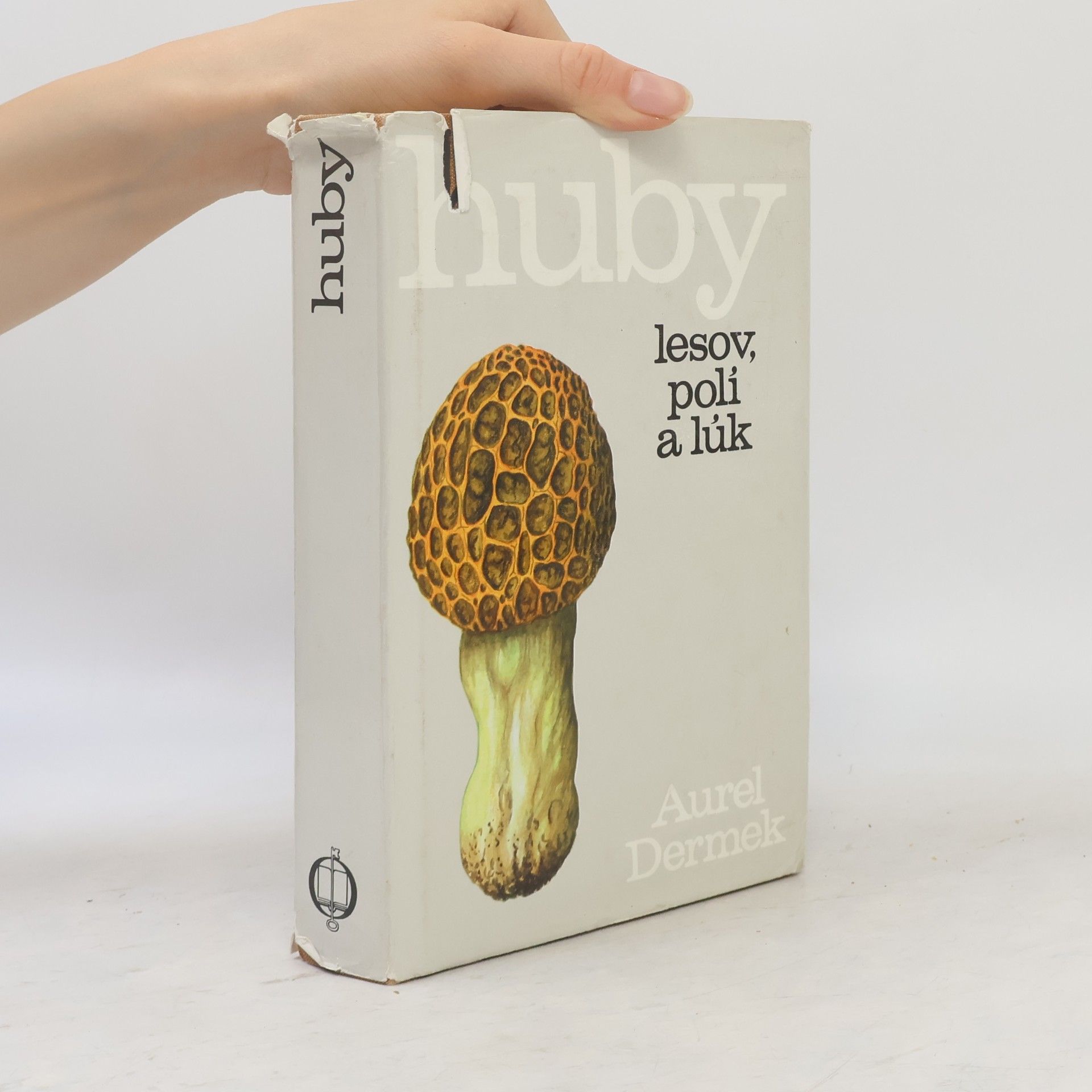 Aurel Dermek Huby lesov, polí a lúk