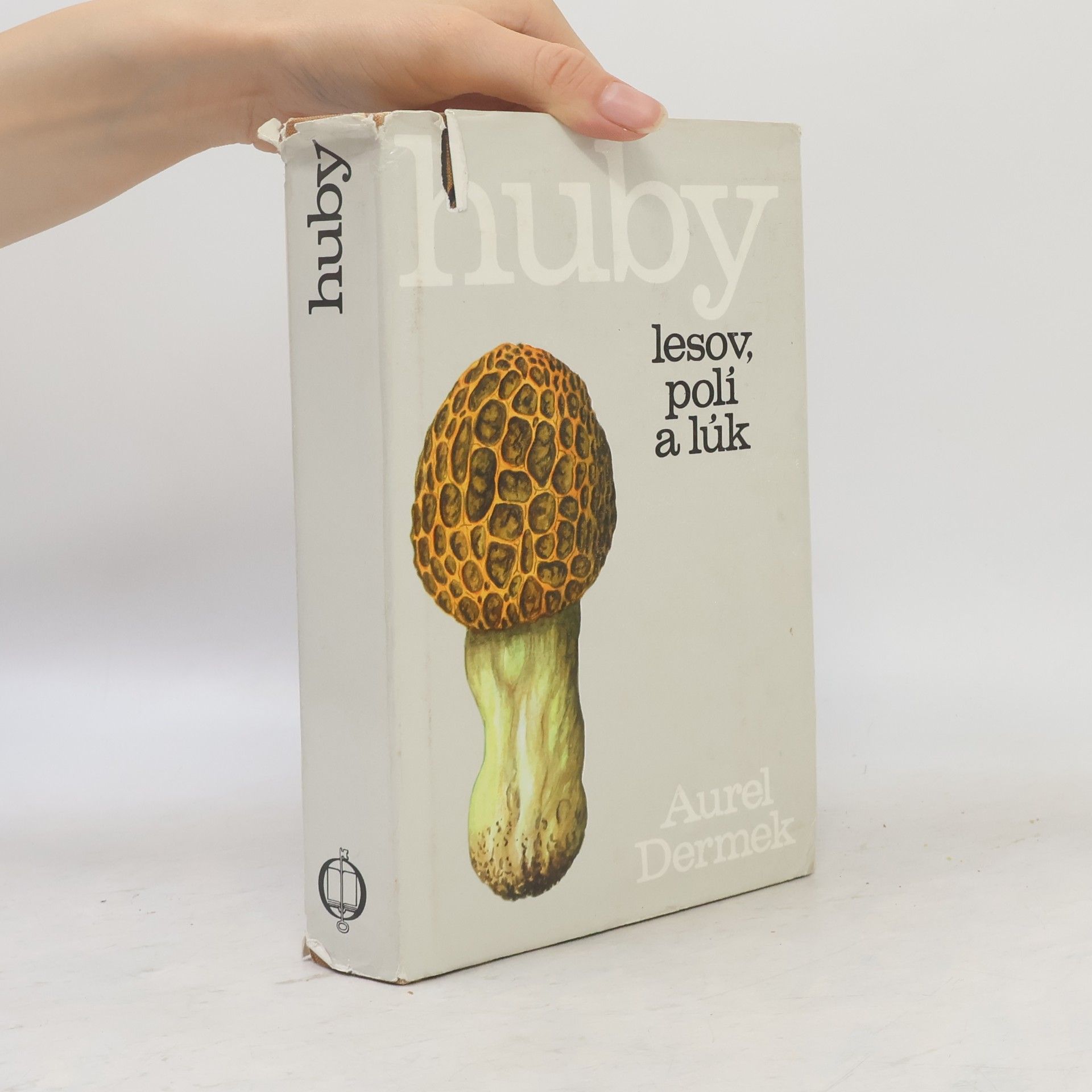 Aurel Dermek Huby lesov, polí a lúk