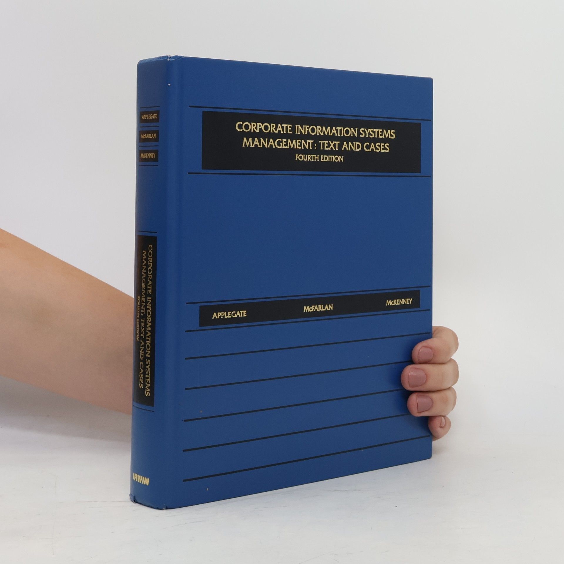 James L. McKenney Corporate Information Systems Management: Text and Cases: Fourth Edition