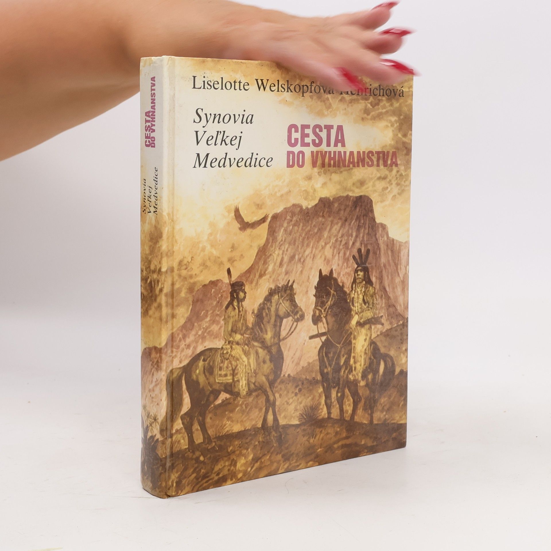 Liselotte Welskopfová-Henrichová Synovia Veľkej Medvedice 2. Cesta do vyhnanstva