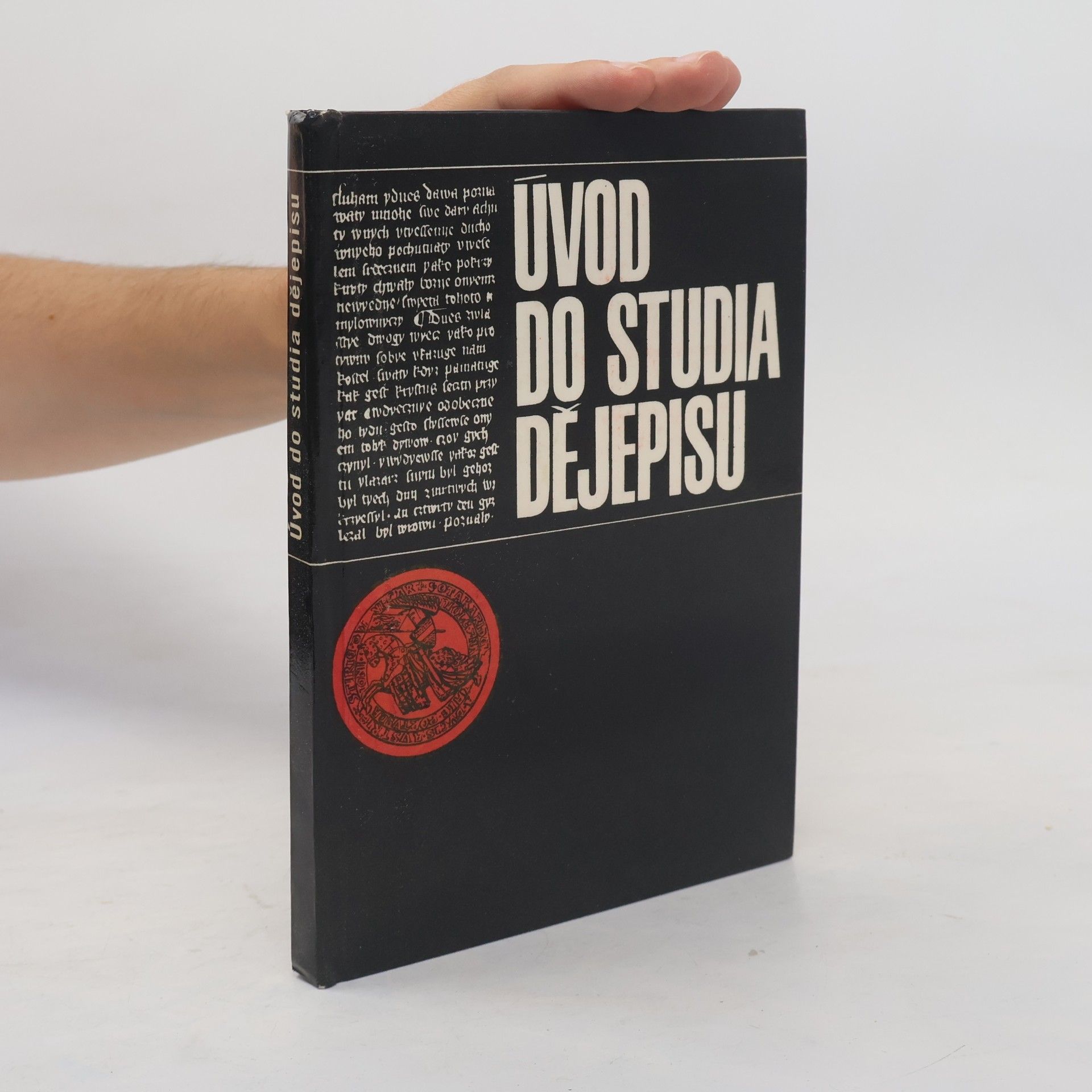 Milan Myška Úvod do studia dějepisu : učebnice pro posl. pedagog. fakult