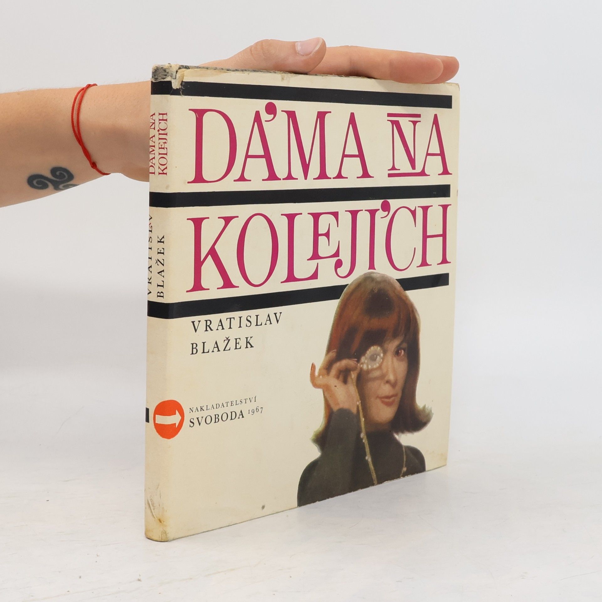 Vratislav Blažek Dáma na kolejích