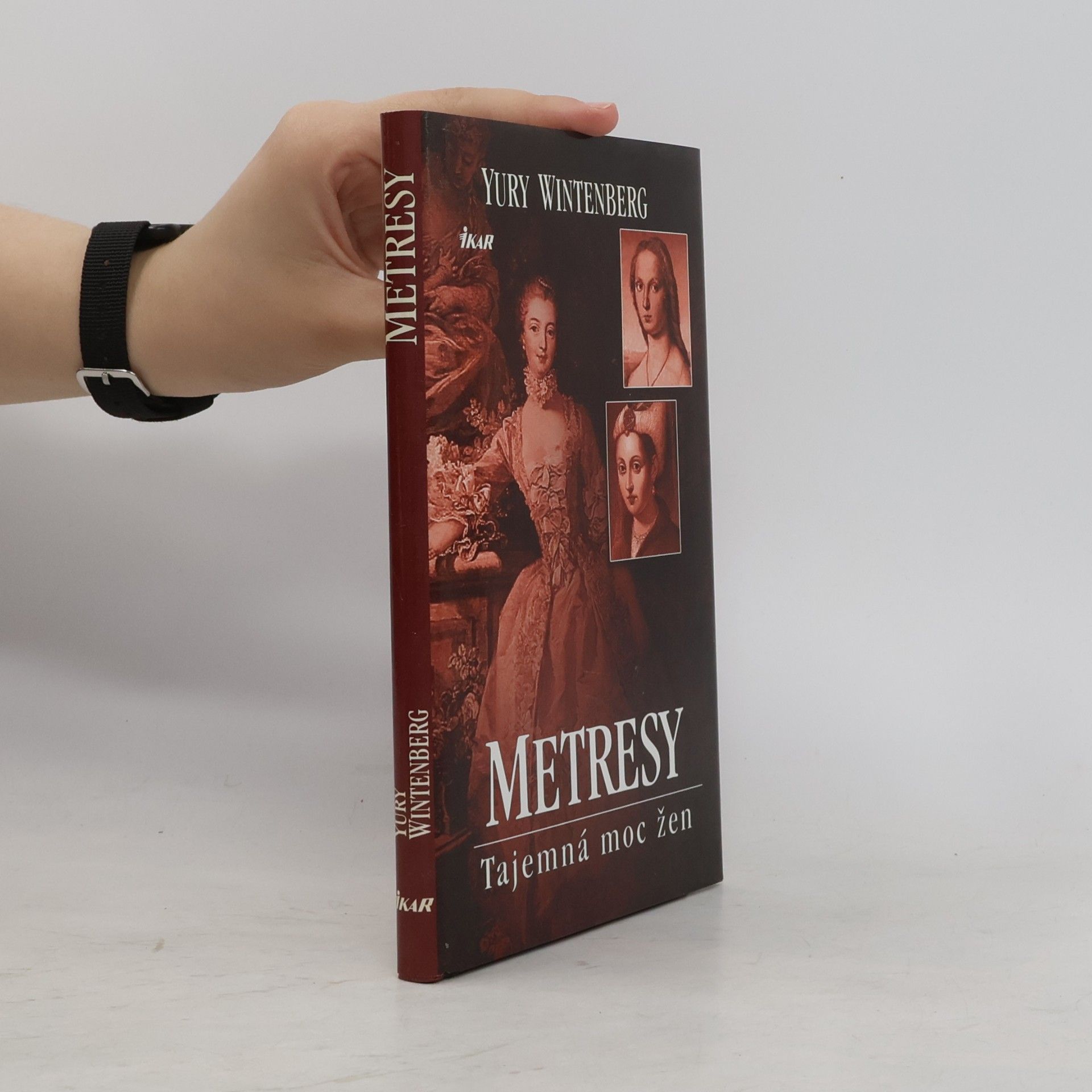 Yury Winterberg Metresy: Tajemná moc žen