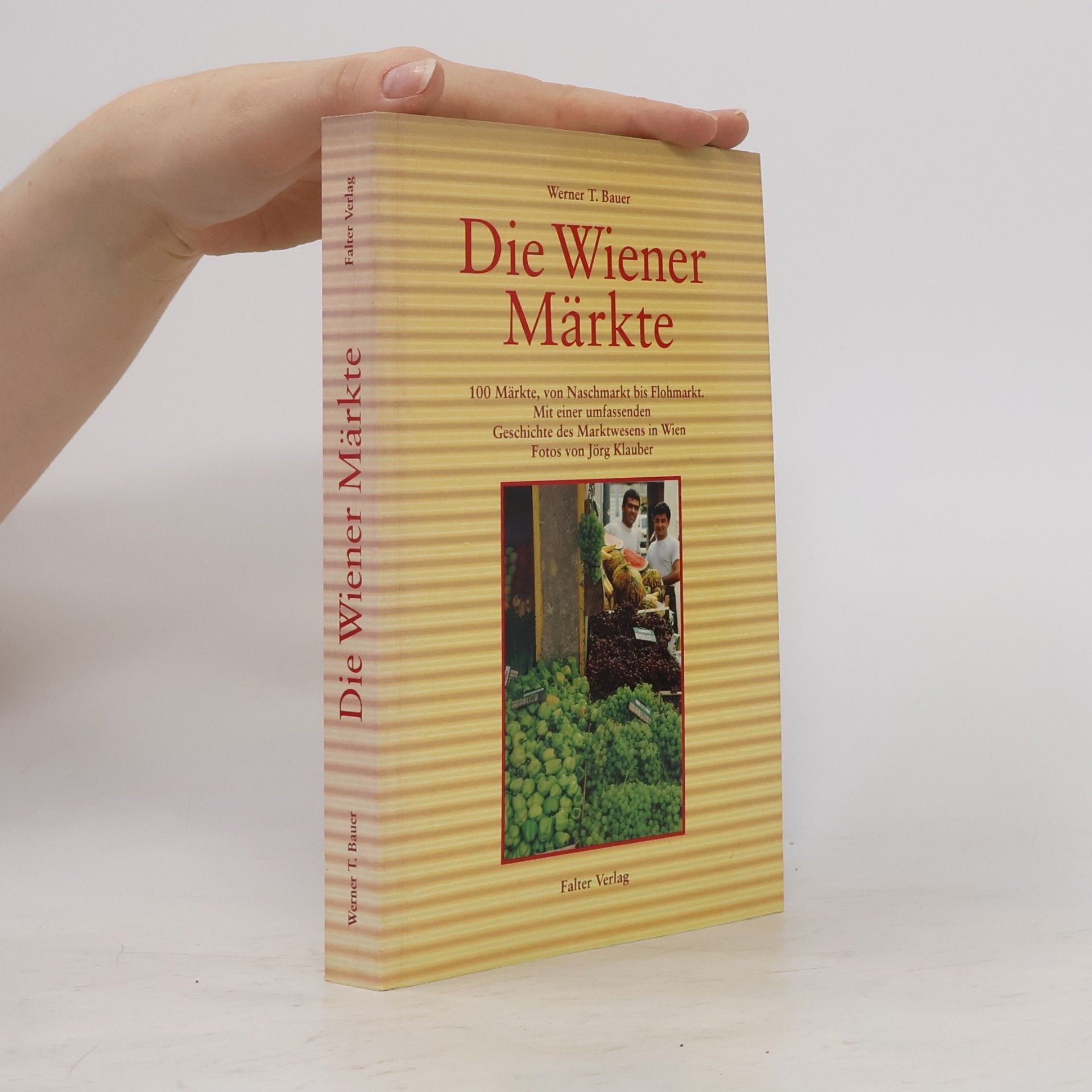 Jörg Klauber Die Wiener Märkte