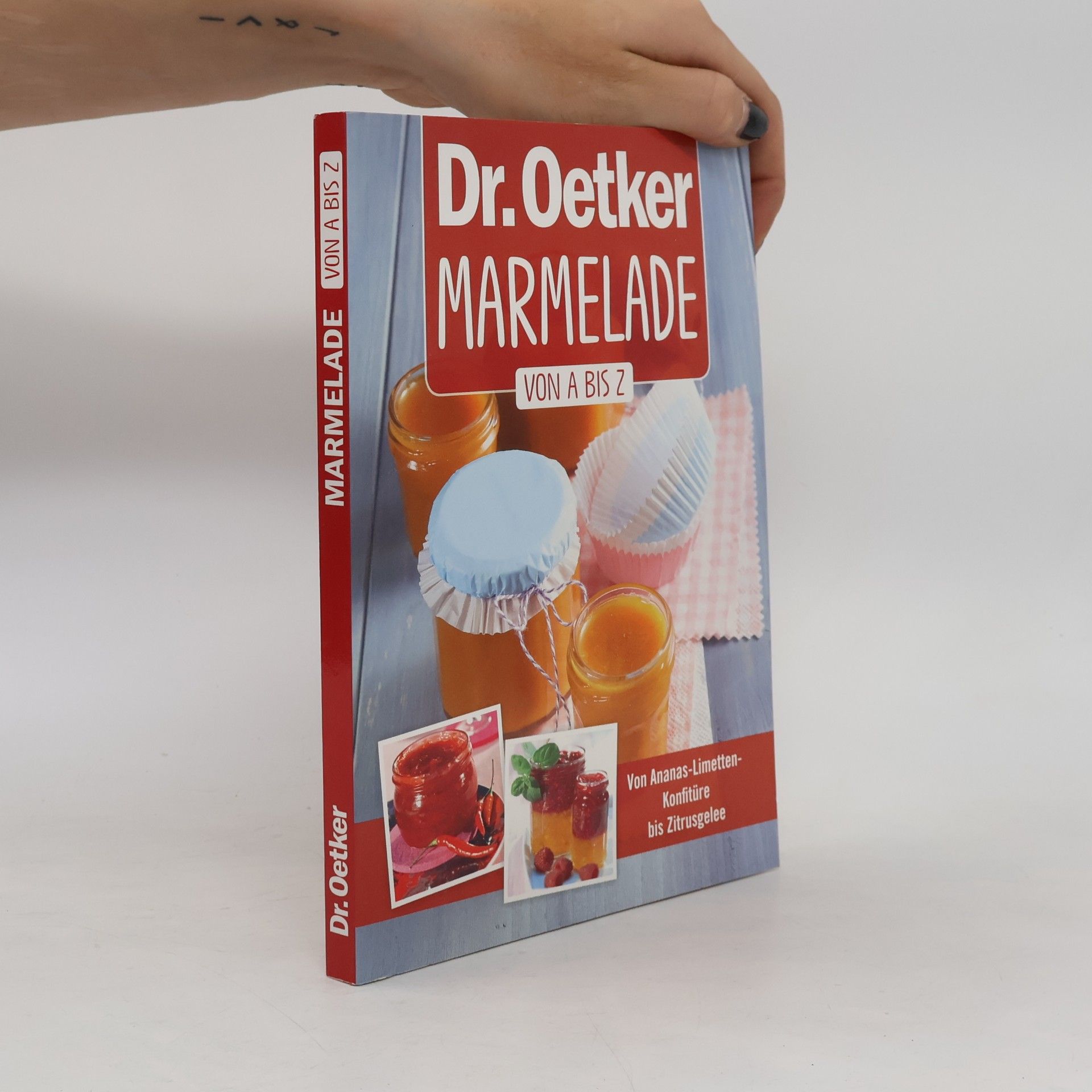 Kolektiv autorů Dr. Oetker. Marmelade von A bis Z
