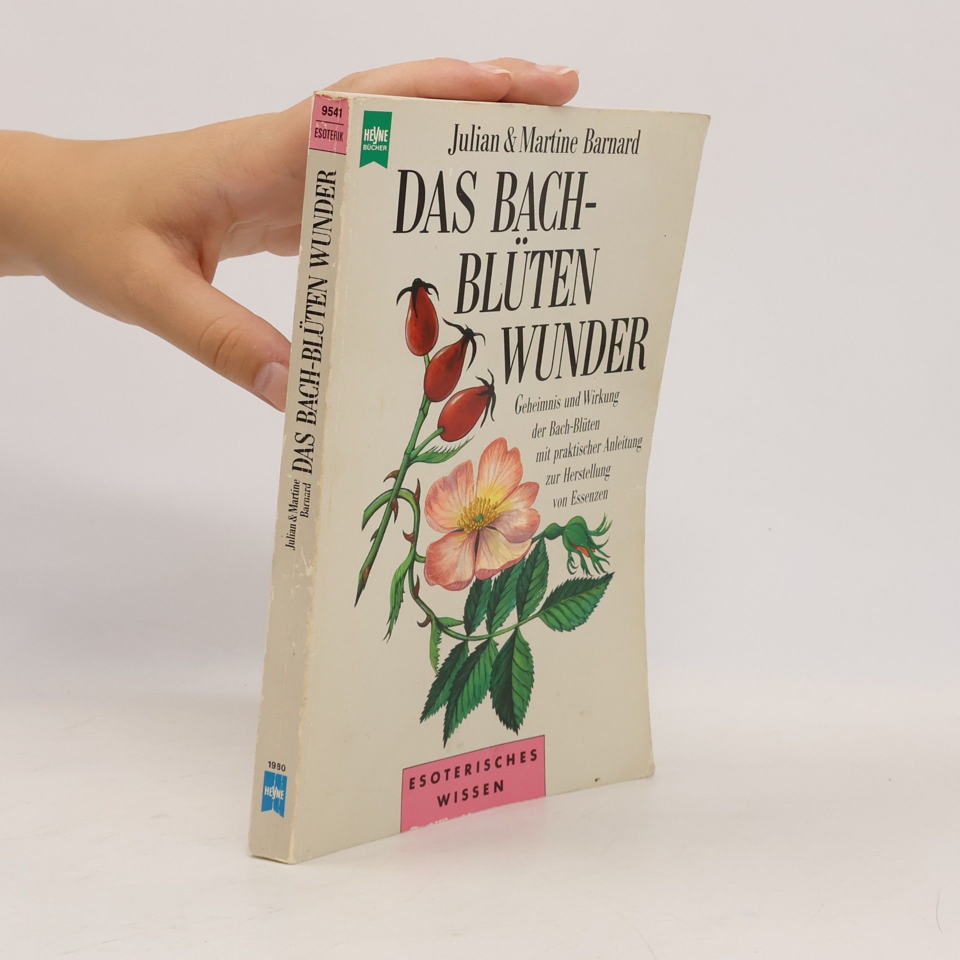 Julian Barnard Das Bach-Blüten-Wunder