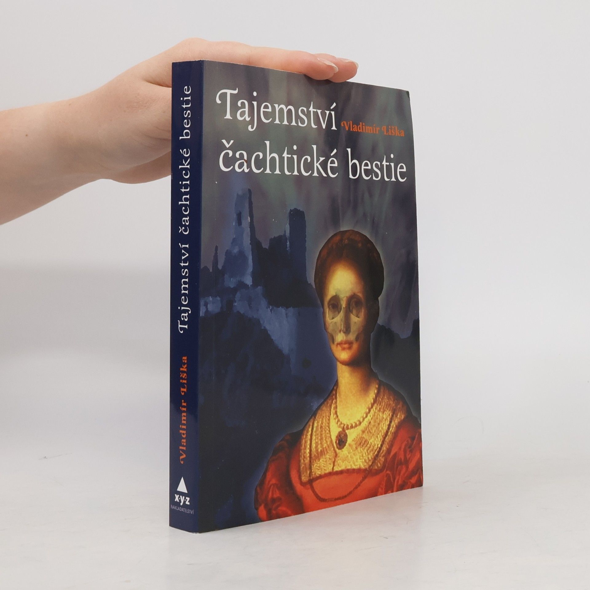Vladimír Liška Tajemství čachtické bestie