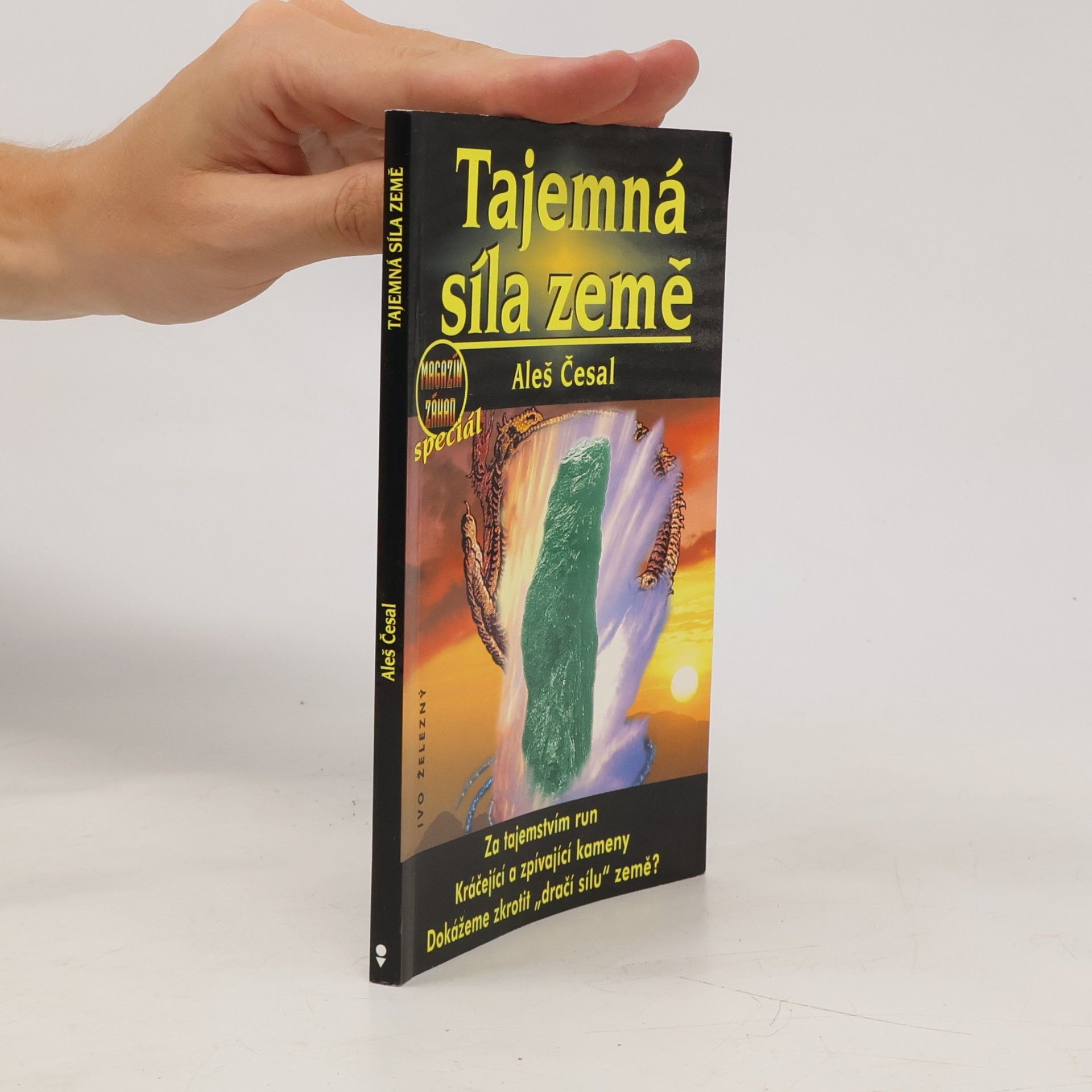 Aleš Česal Tajemná síla země