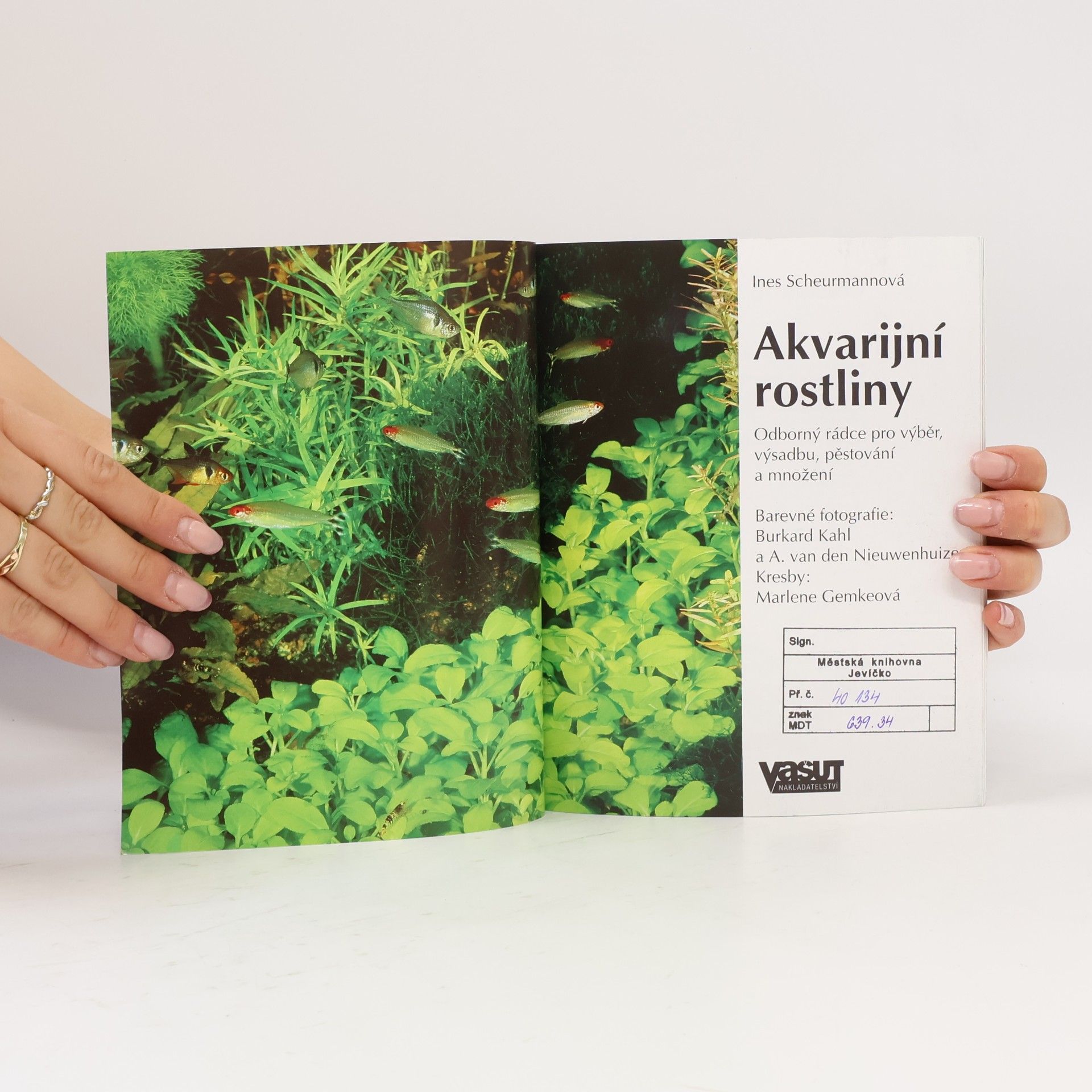 Ines Scheurmann Akvarijní rostliny. Odborný rádce pro výběr, výsadbu, pěstování a množení