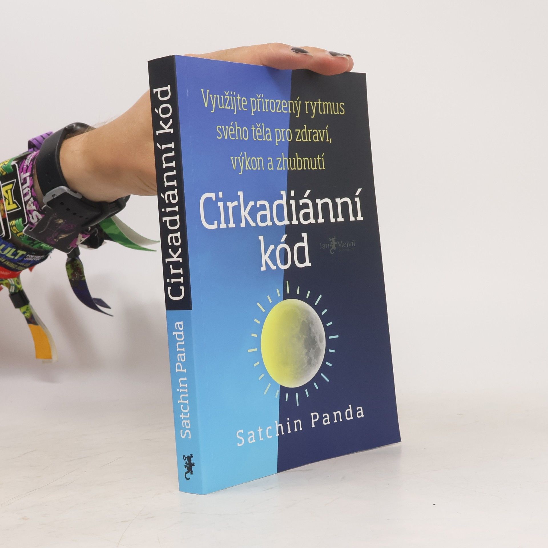Satchin Panda, PhD Cirkadiánní kód