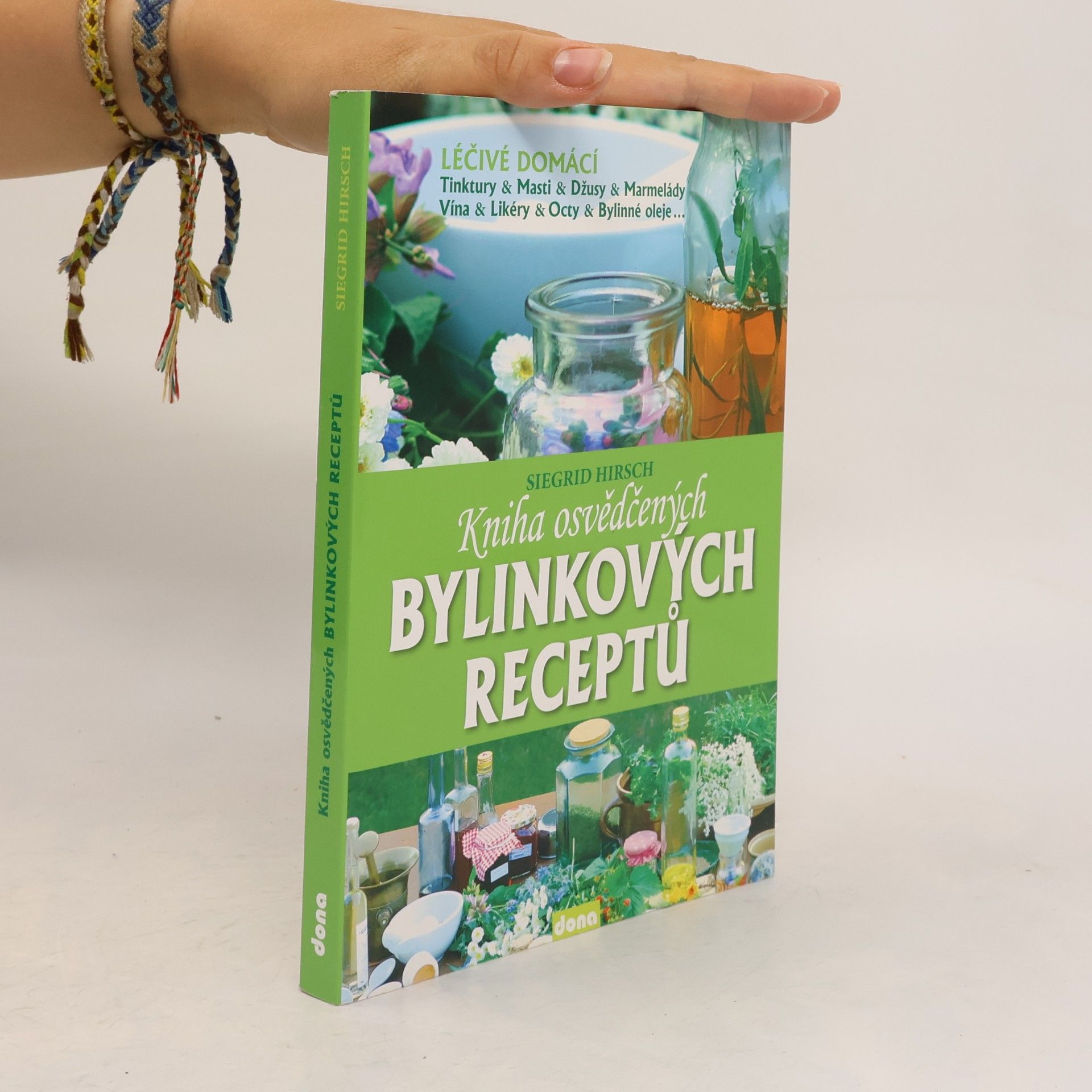 Siegrid Hirsch Kniha osvědčených bylinkových receptů