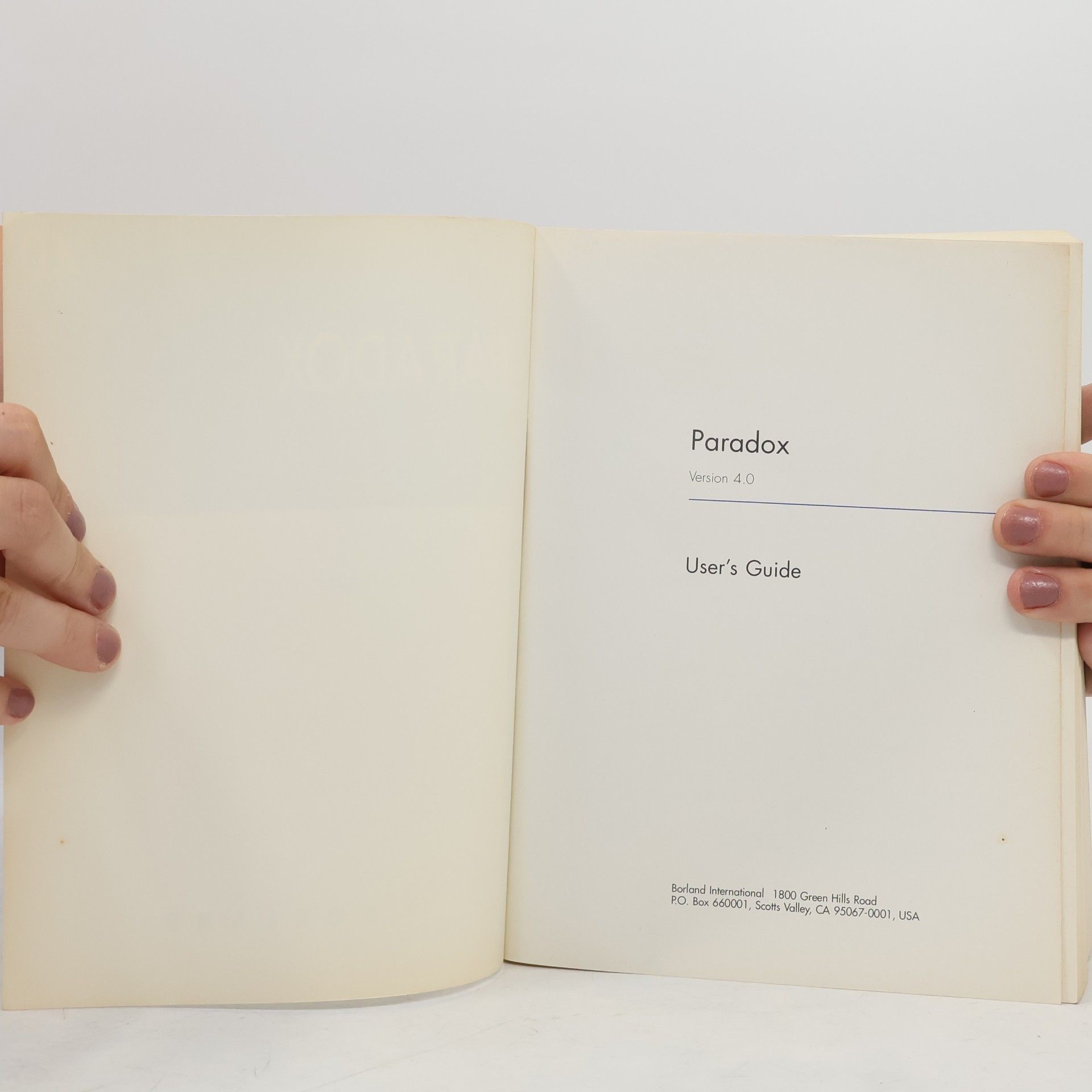 Various authors Paradox 4.0 User's Guide