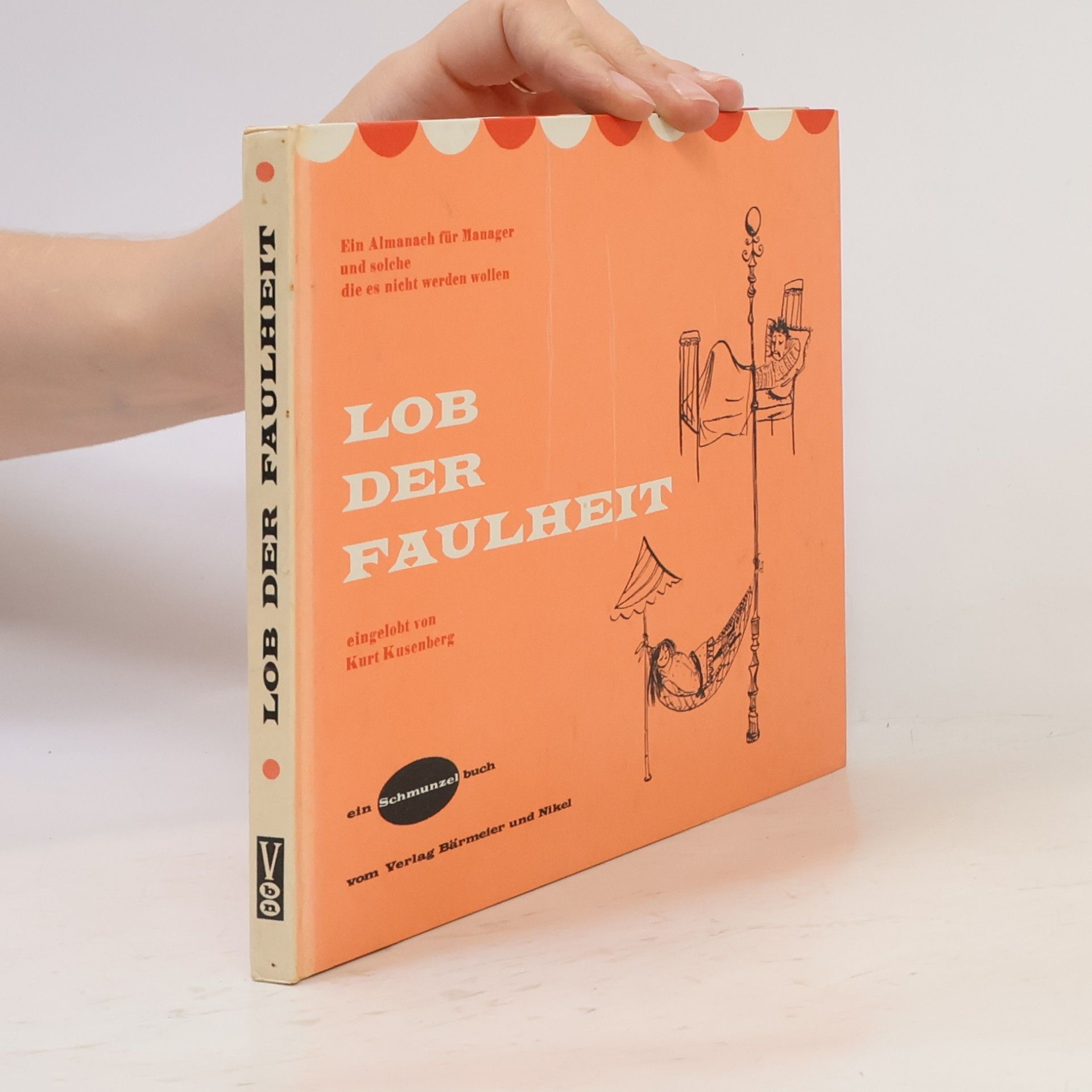 Autorenkollektiv Lob der Faulheit