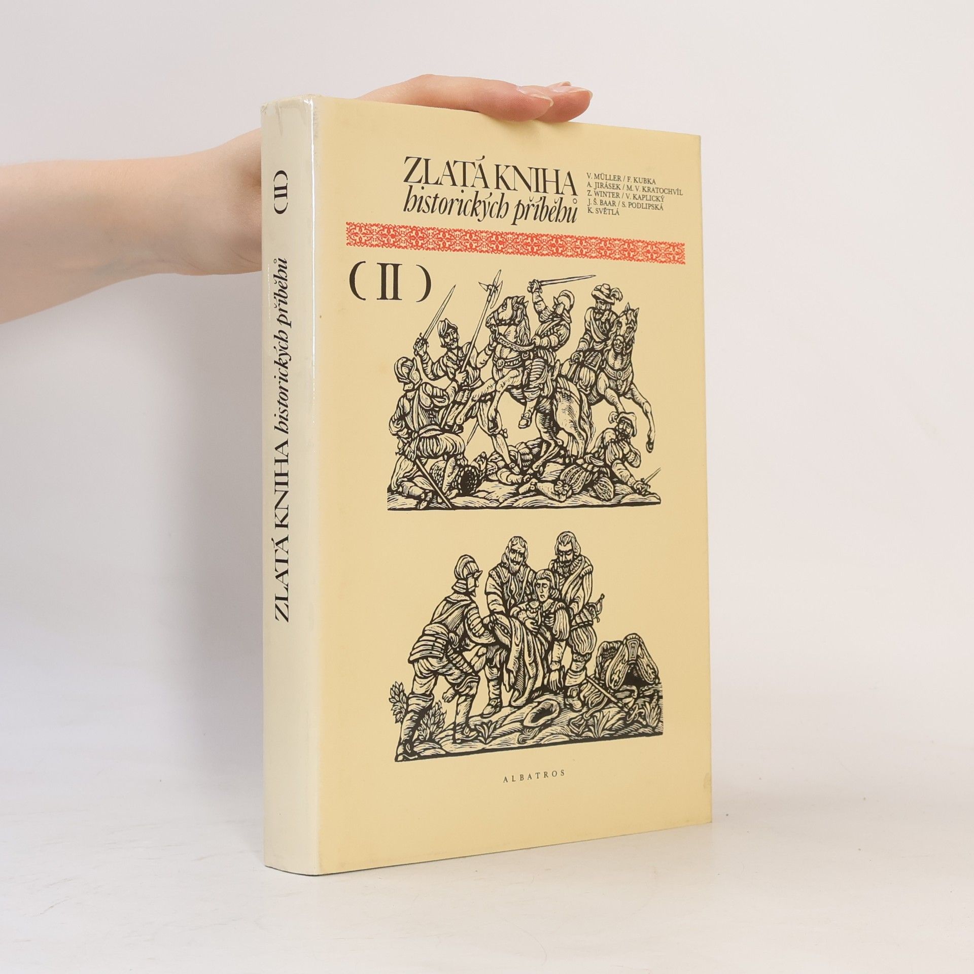 Autorenkollektiv Zlatá kniha historických příběhů II.