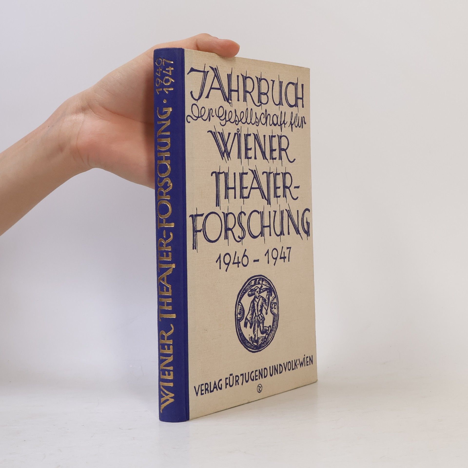 Autorenkollektiv Jahrbuch der Gesellschaft für Wiener Theaterforschung 1946-1947