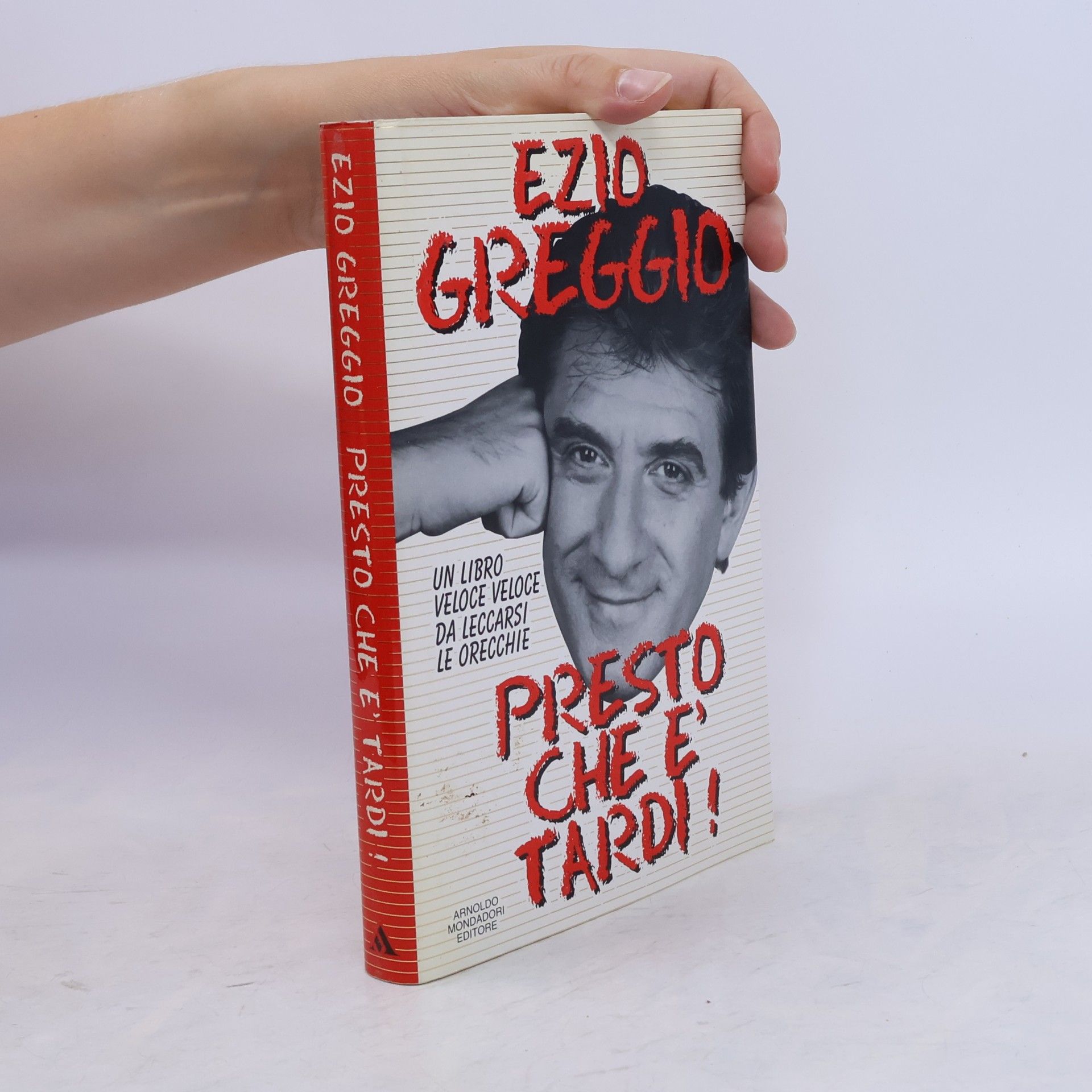 Ezio Greggio Presto che è tardi