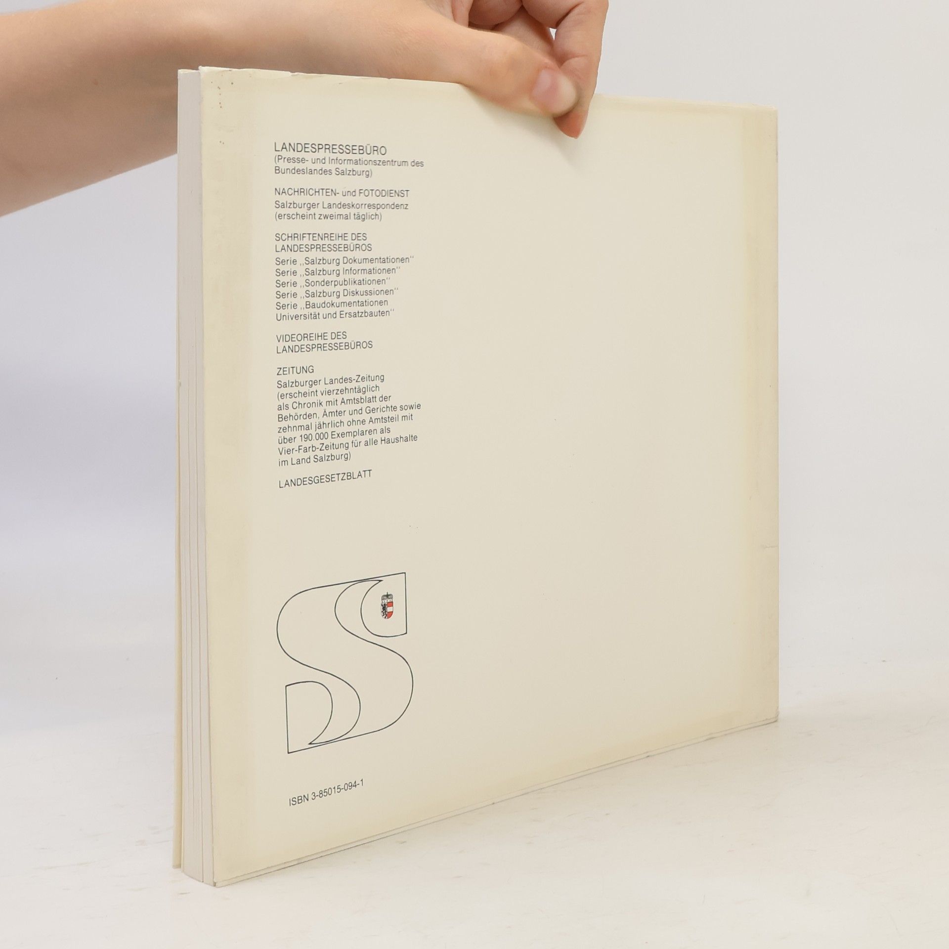 Roland Floimair Schriftenreihe des Landespressebüros und der Salzburger Heimatpflege: Salzburger Landesfest 1990