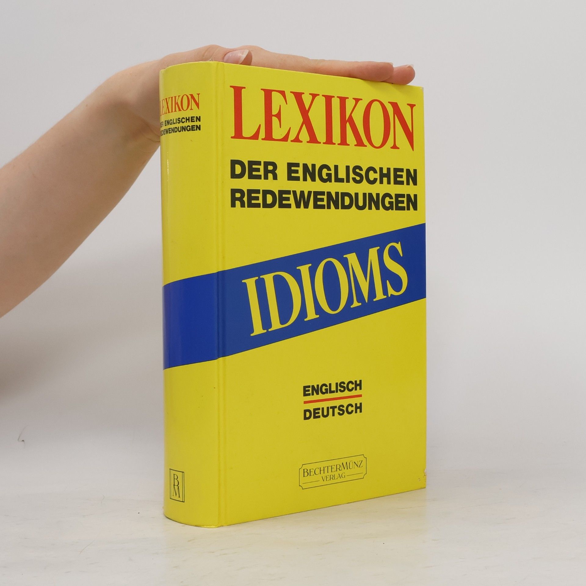 Autorenkollektiv Lexikon Der Englischen Redewendungen: Idioms