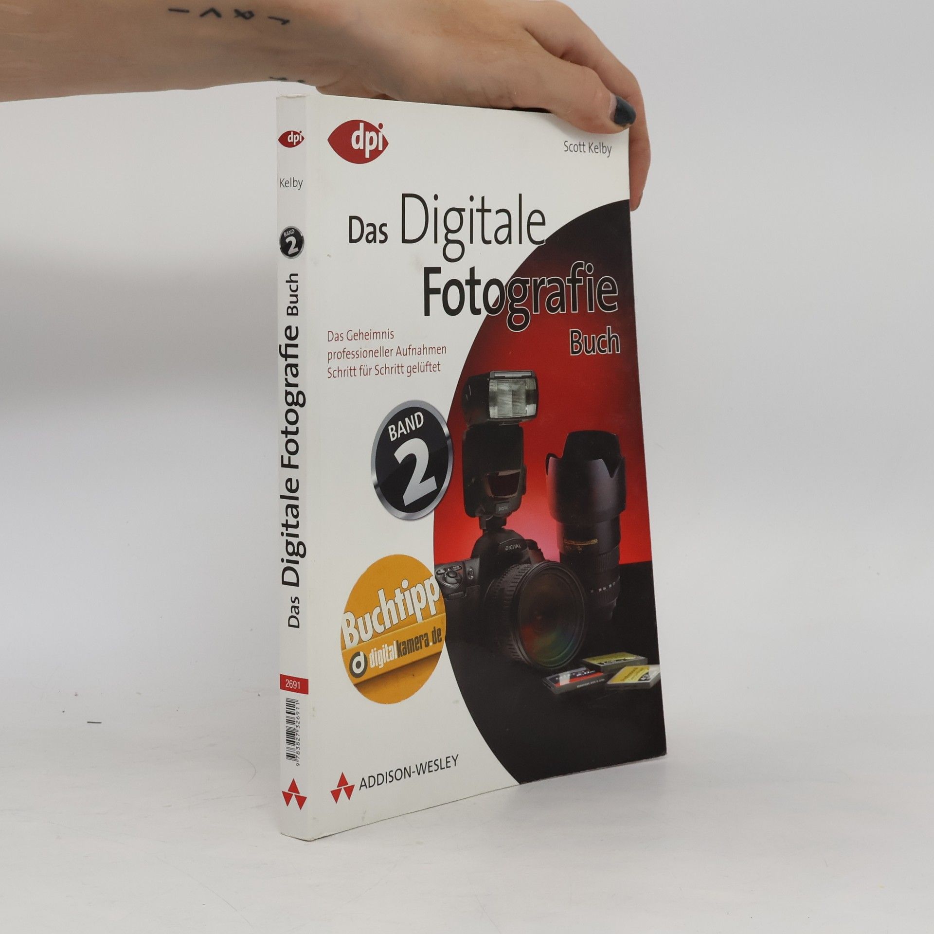 Scott Kelby Digitale Fotografie - Das Buch 2