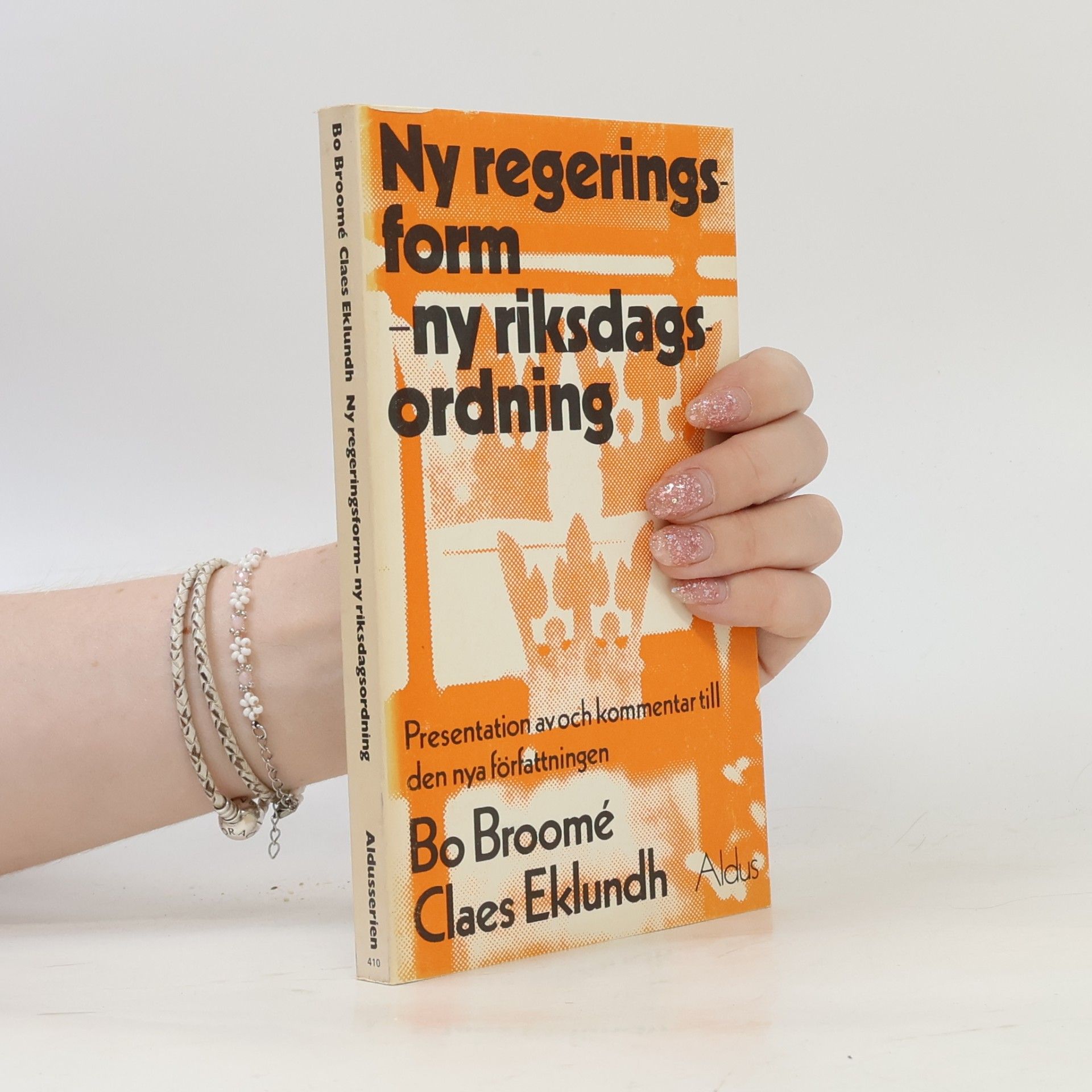 Bo Broomé Ny regeringsform--ny riksdagsordning