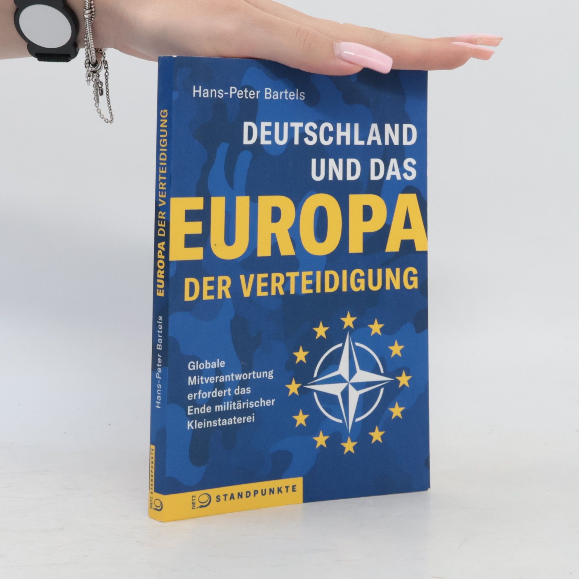 Hans-Peter Bartels Deutschland und das Europa der Verteidigung