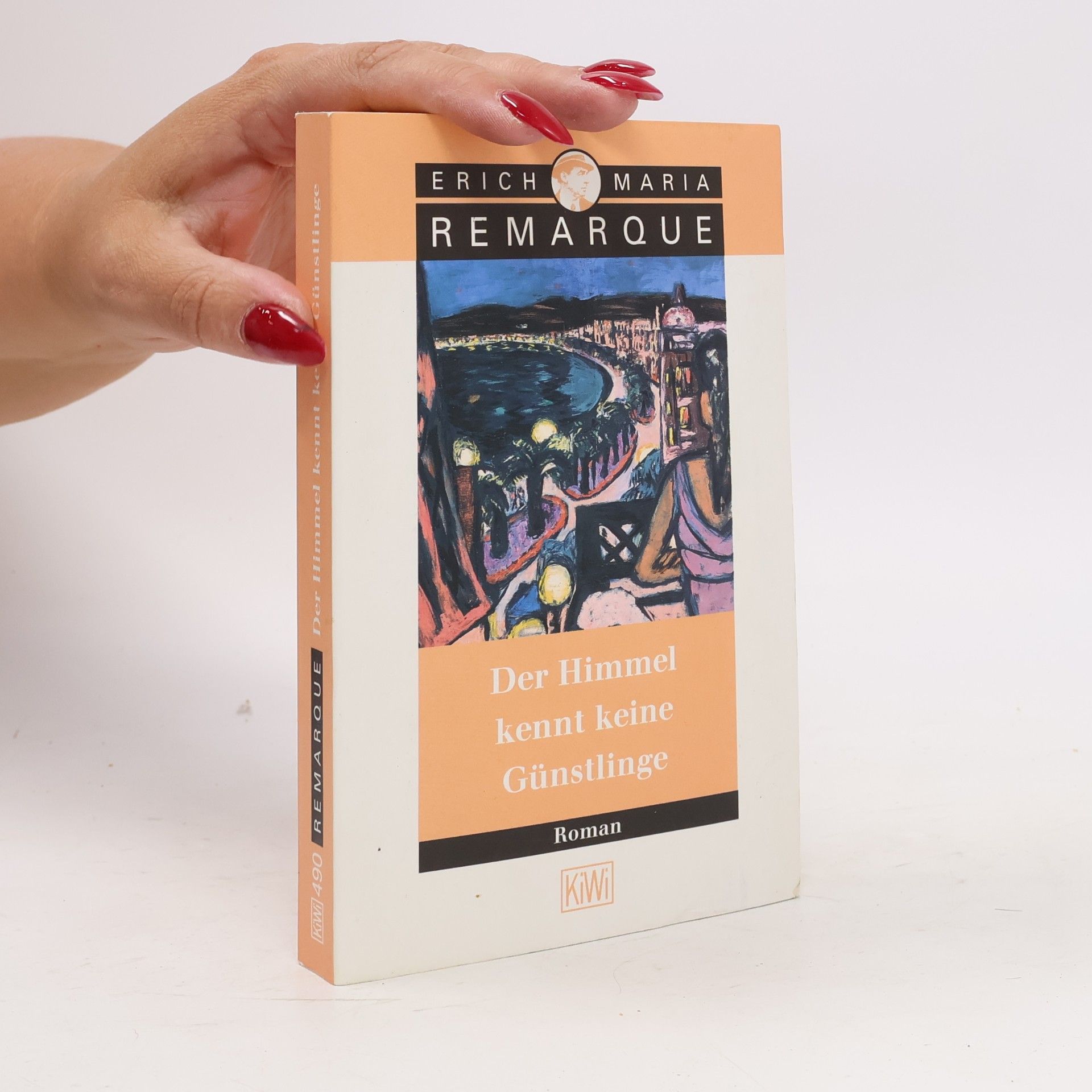 Erich Maria Remarque Der Himmel kennt keine Günstlinge
