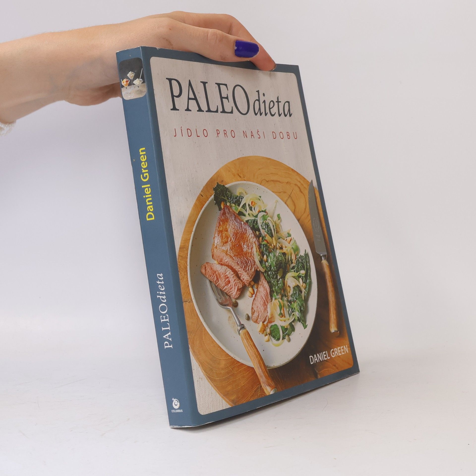 Daniel Green Paleo dieta - Jídlo pro naší dobu