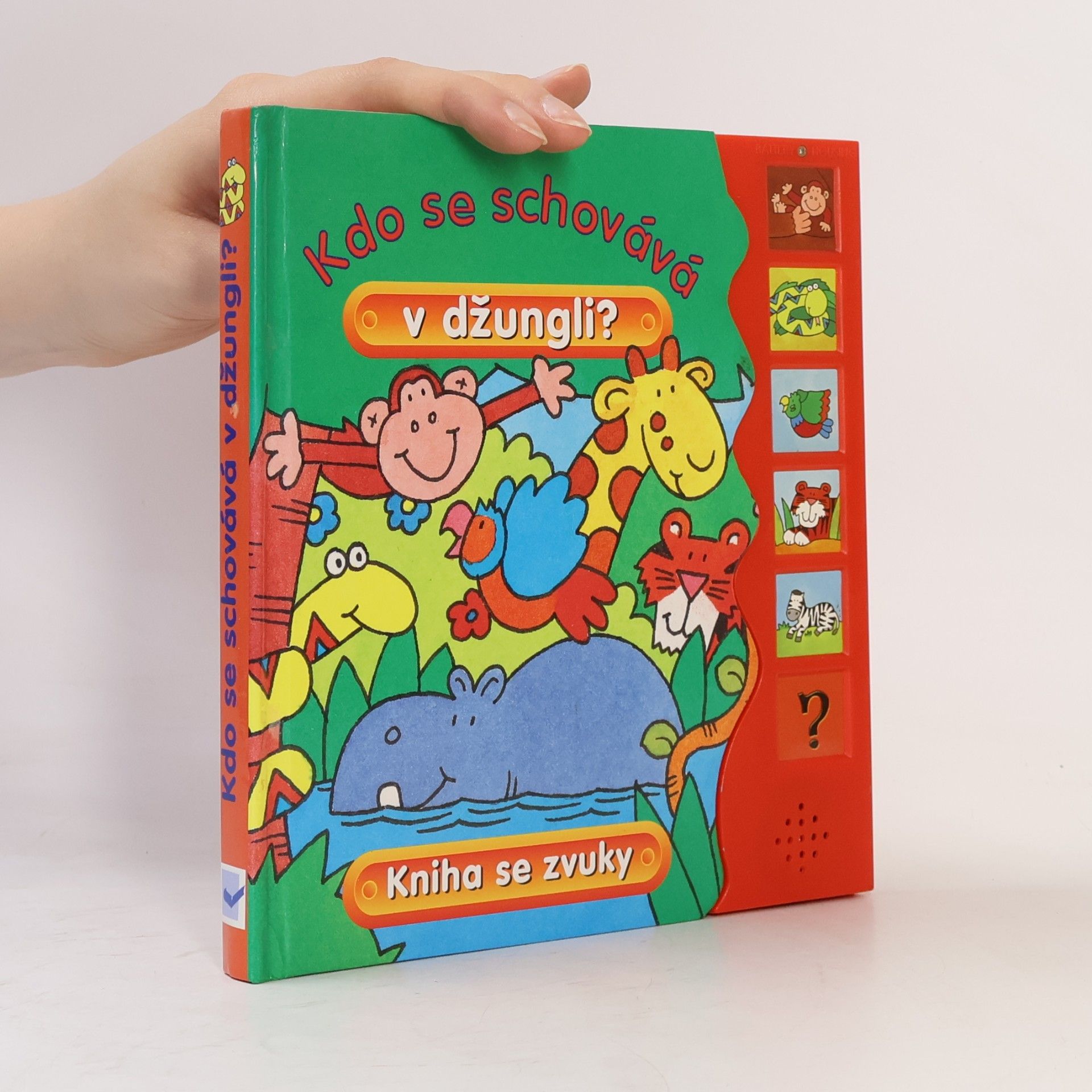 Kolektiv autorů Kdo se schovává v džungli? Kniha se zvuky